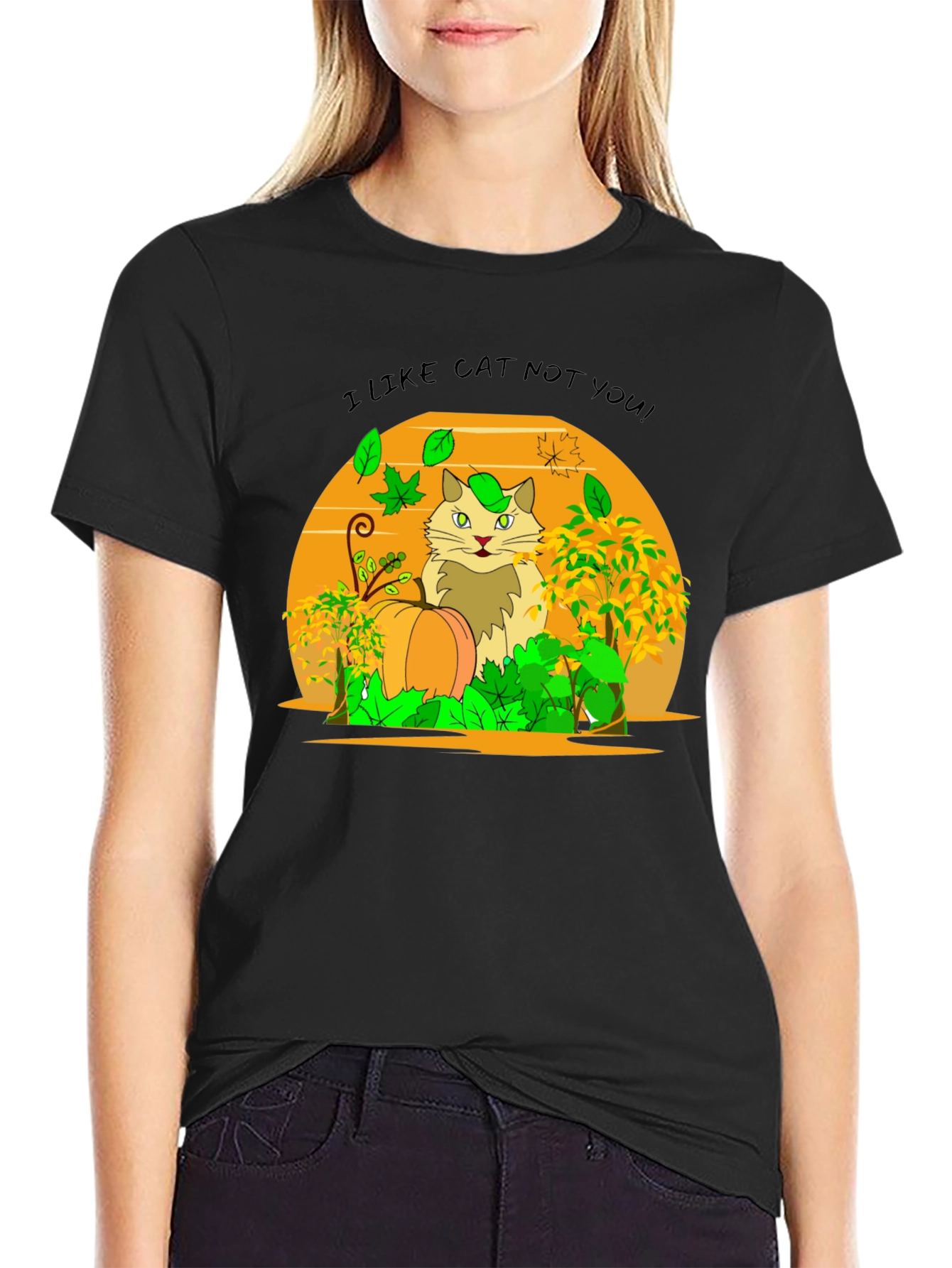 I Like Cat Not You! Novelty T-Shirt