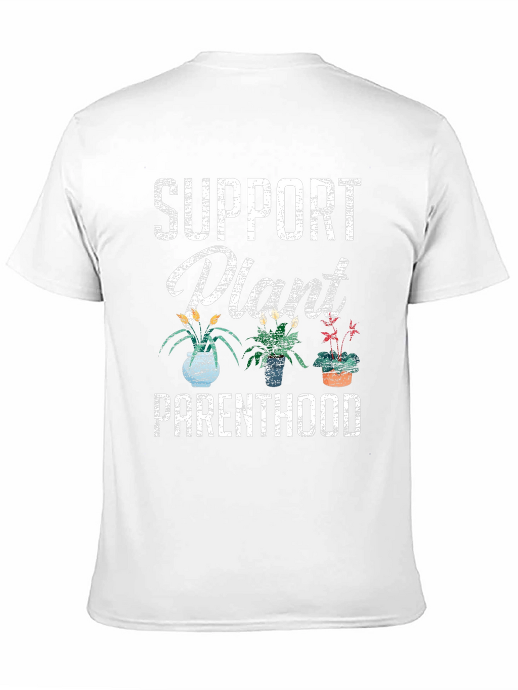 Support Plant Parenthood Graphic T-Shirt