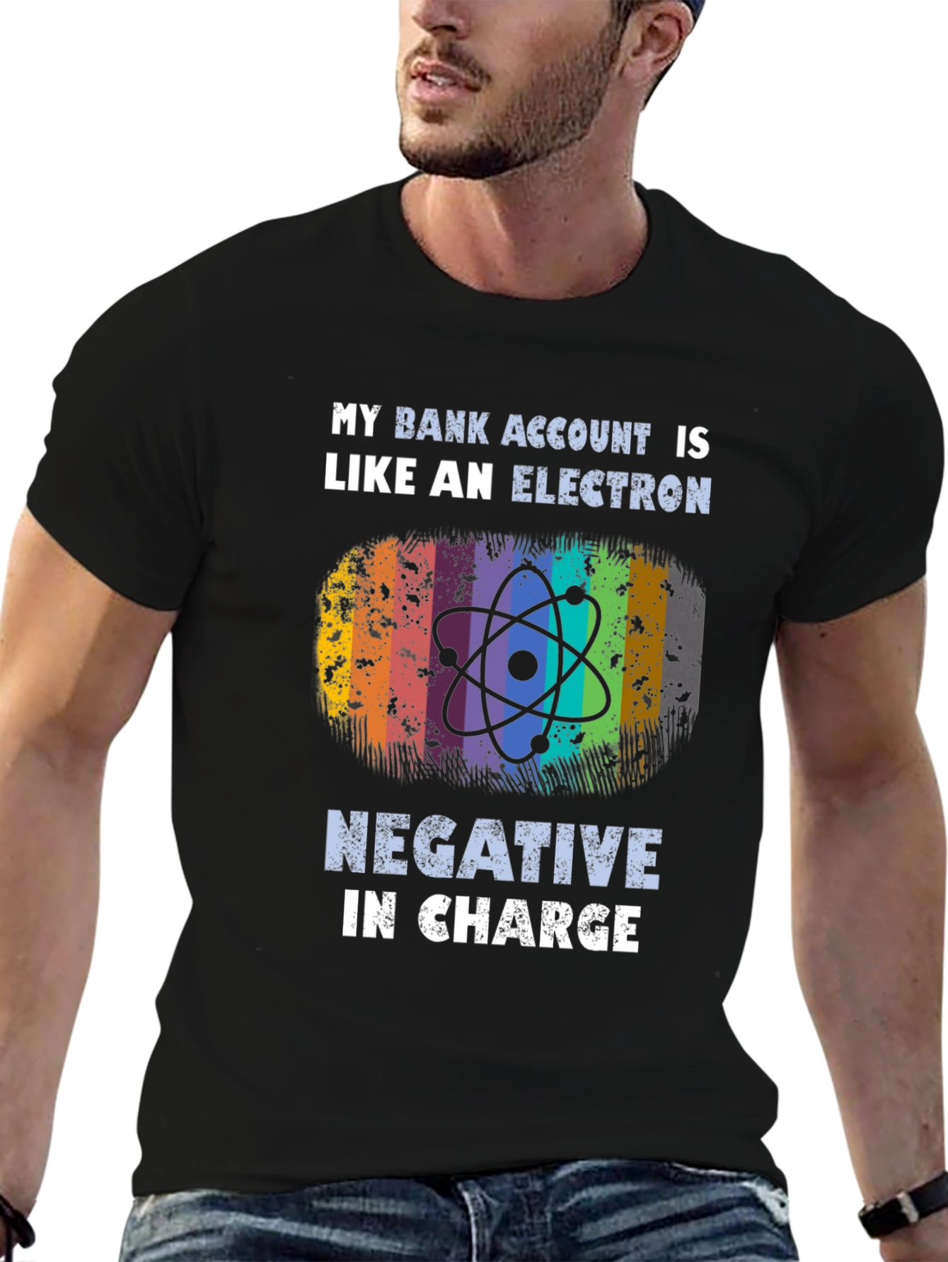 My Bank Account is Like an Electron T-Shirt