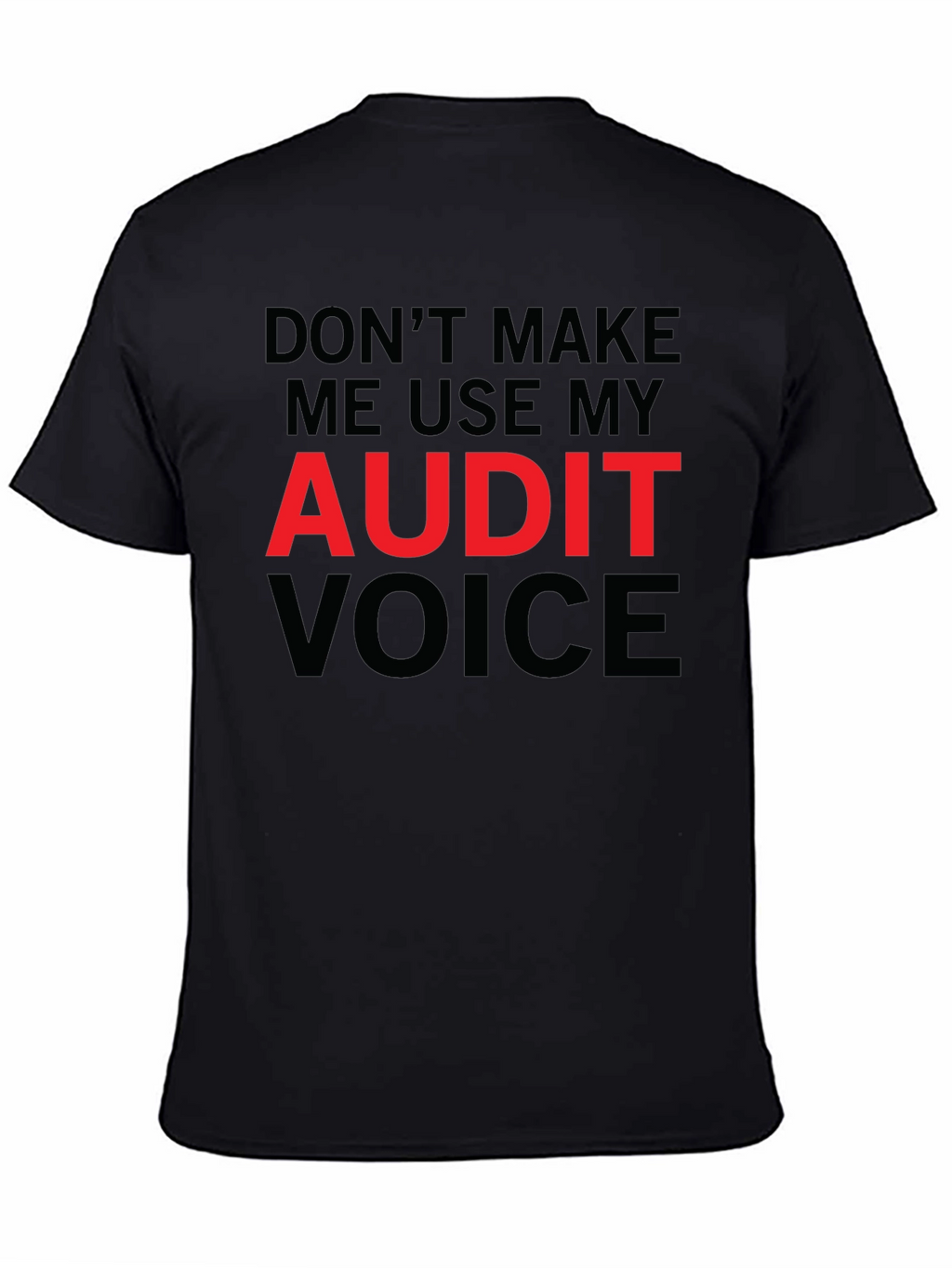 Audit Voice T-Shirt - Funny Accountant Shirt