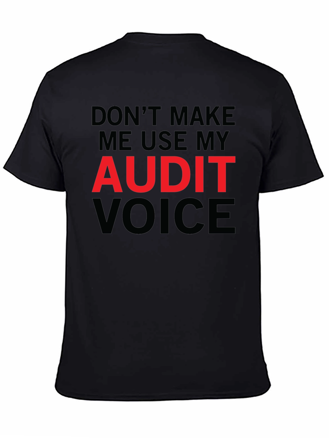 Audit Voice T-Shirt - Funny Accountant Shirt