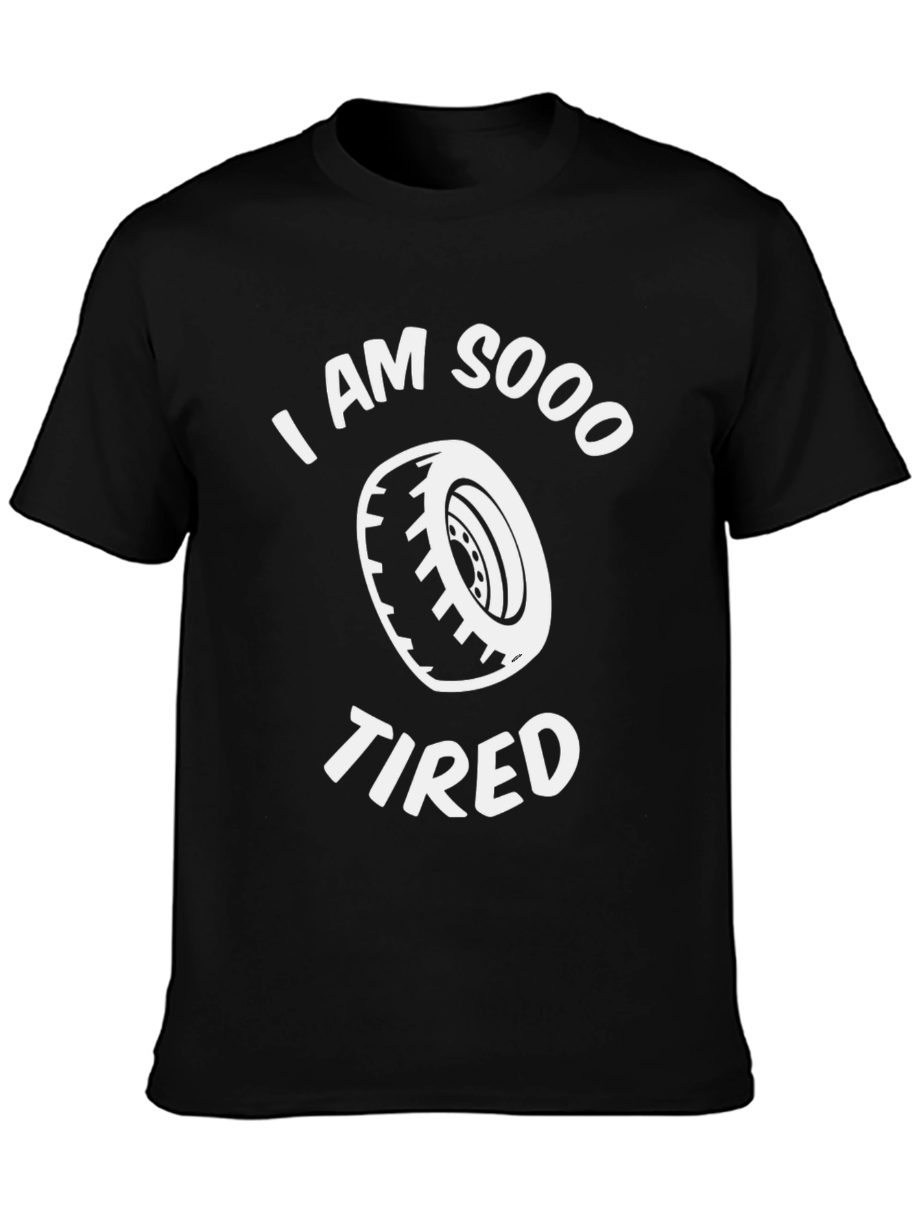 I am Sooo Tired Graphic Tee