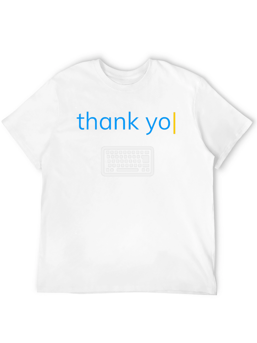 Thank You Keyboardist T-Shirt Funny Programmer Tee