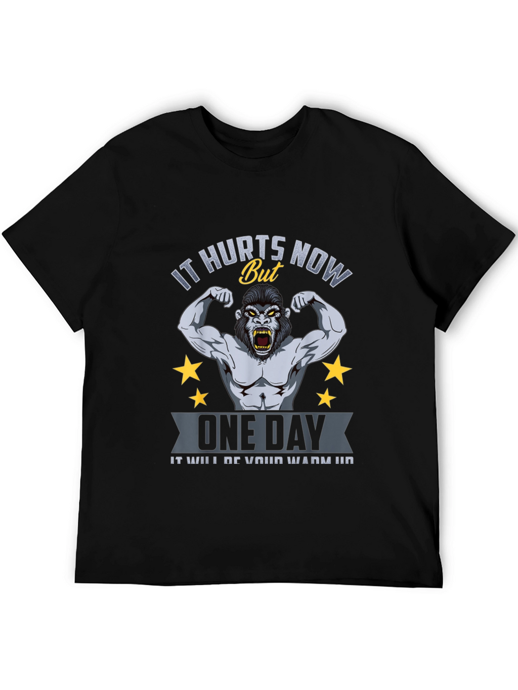 Motivational Gym T-Shirt: It Hurts Now Gorilla Design