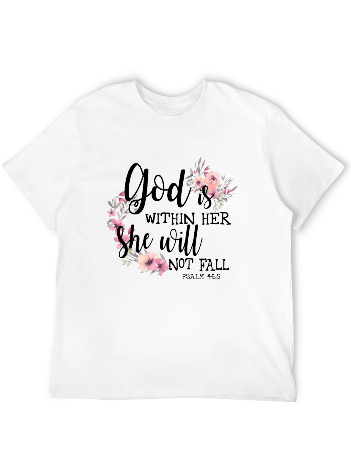 God Is Within Her Floral T-Shirt