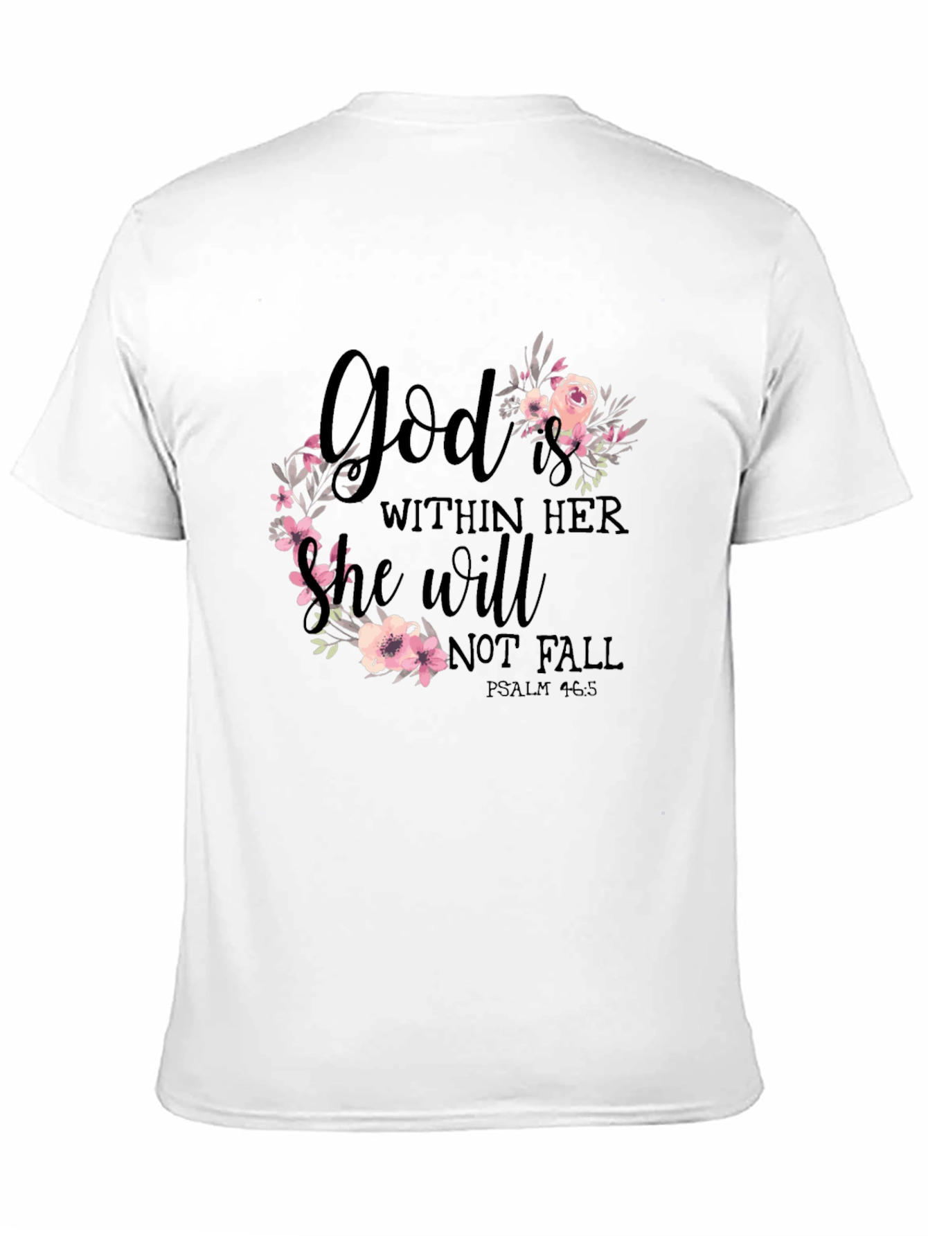 God Is Within Her Floral T-Shirt