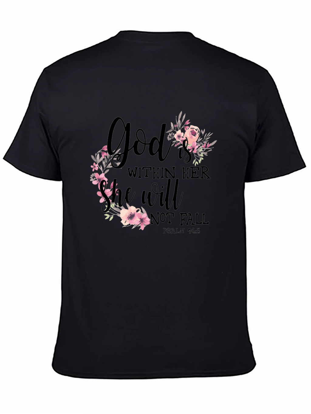 God Is Within Her Floral T-Shirt