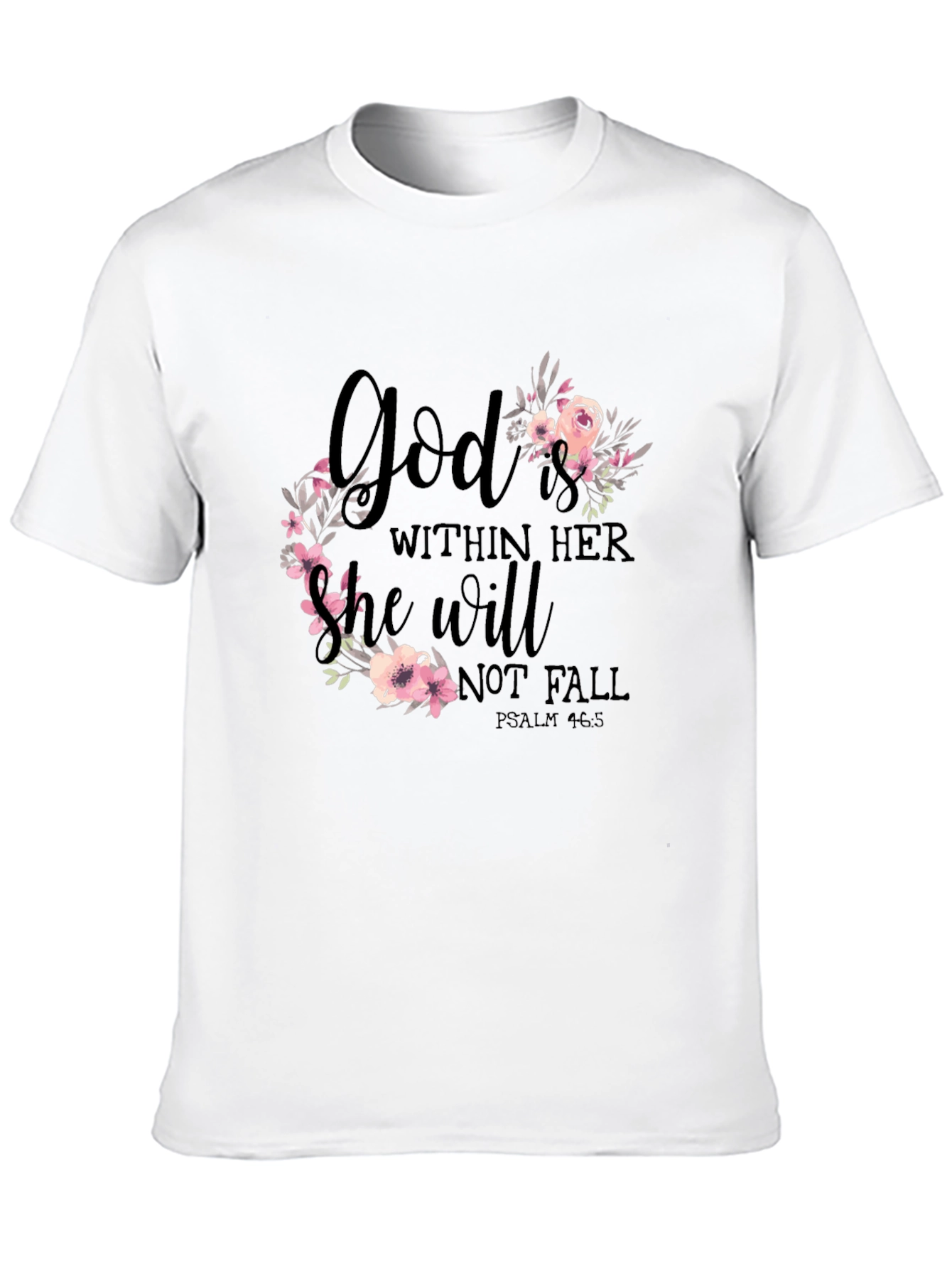 God Is Within Her Floral T-Shirt