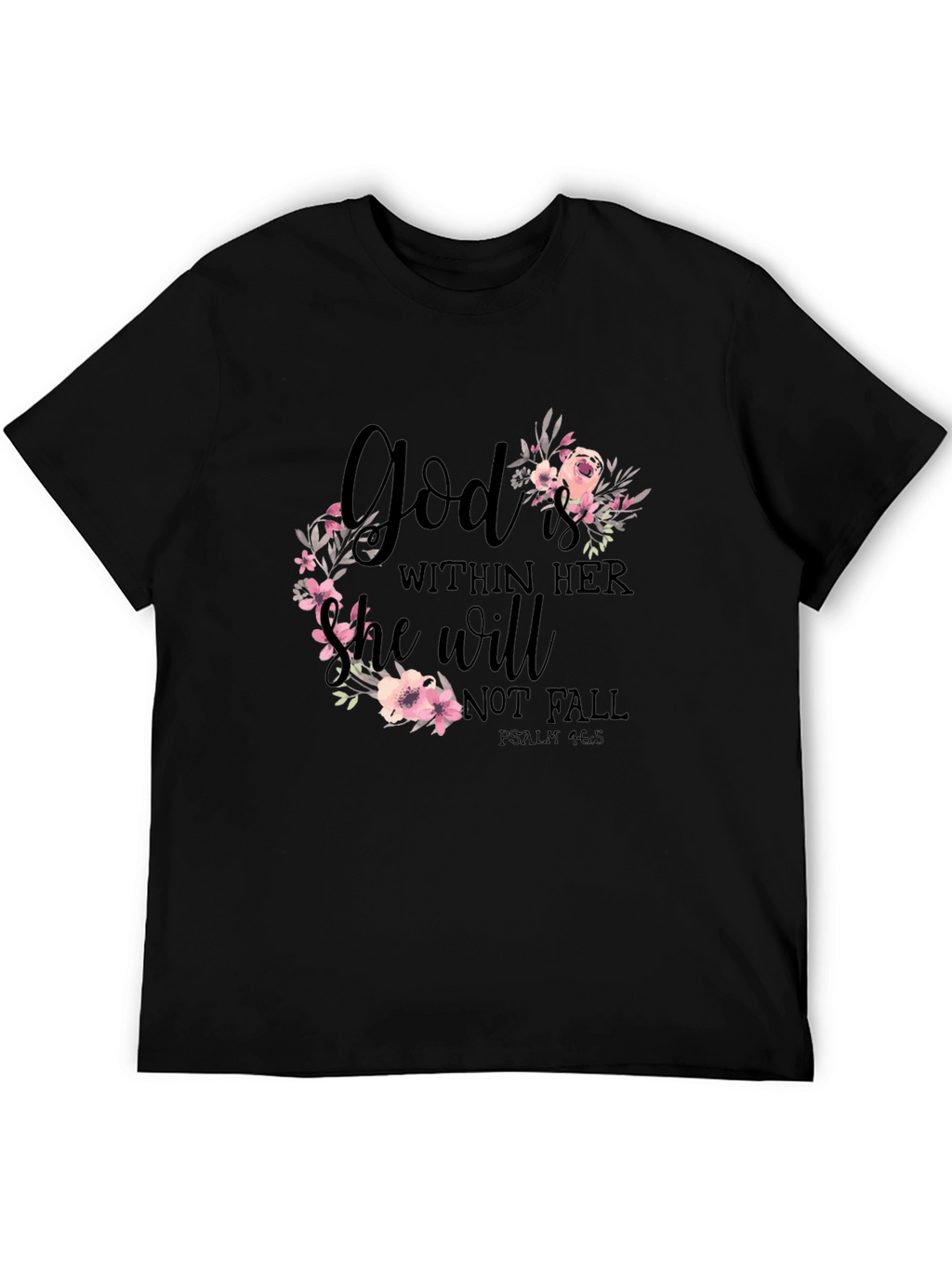 God Is Within Her Floral T-Shirt