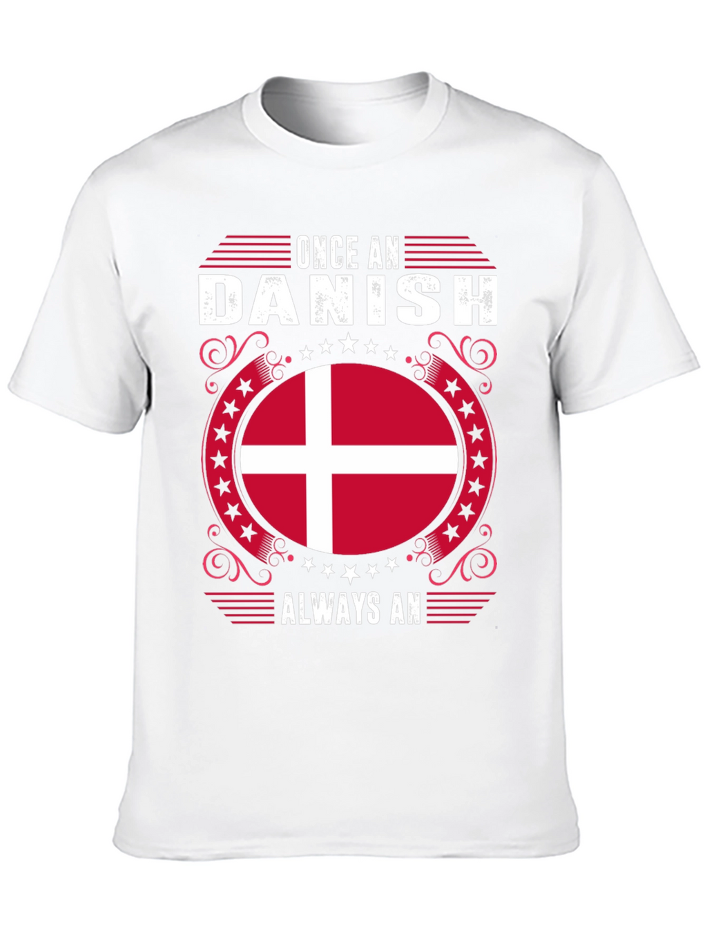 Once A Danish Always An Denmark Flag Graphic Tee