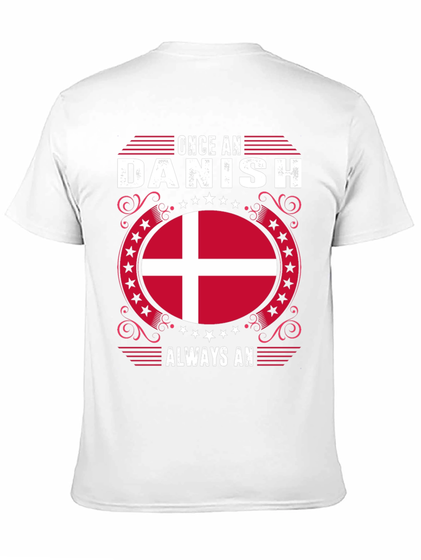 Once A Danish Always An Denmark Flag Graphic Tee