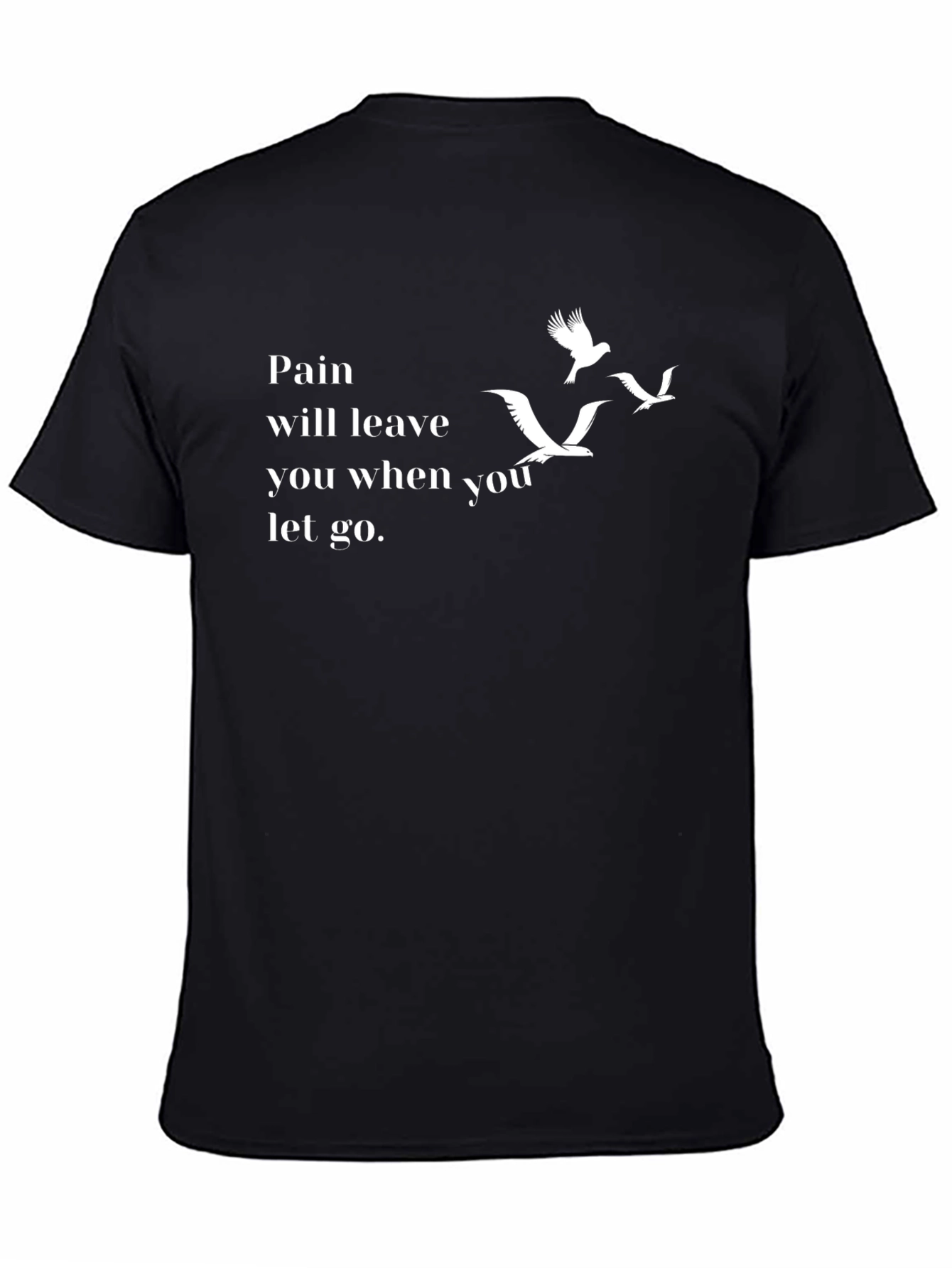 Pain Will Leave T-Shirt - Inspirational Graphic Tee