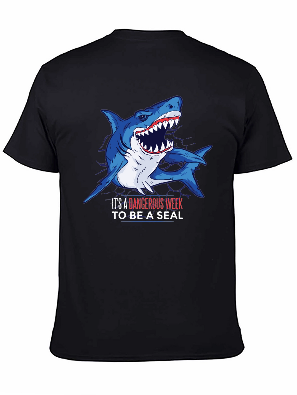 Shark Week T-Shirt - Its A Dangerous Week