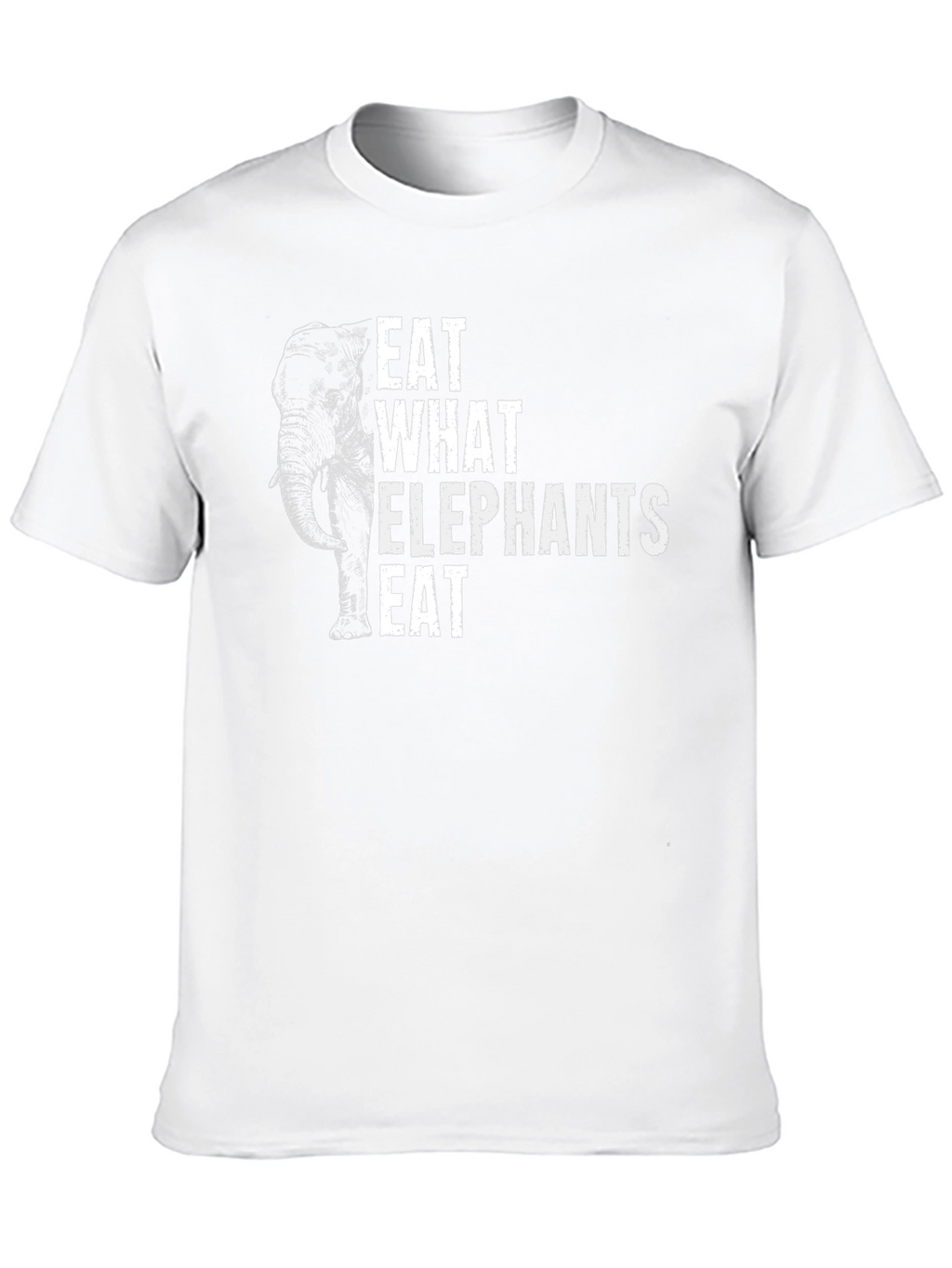 Eat What Elephants Eat Graphic Tee - Unisex