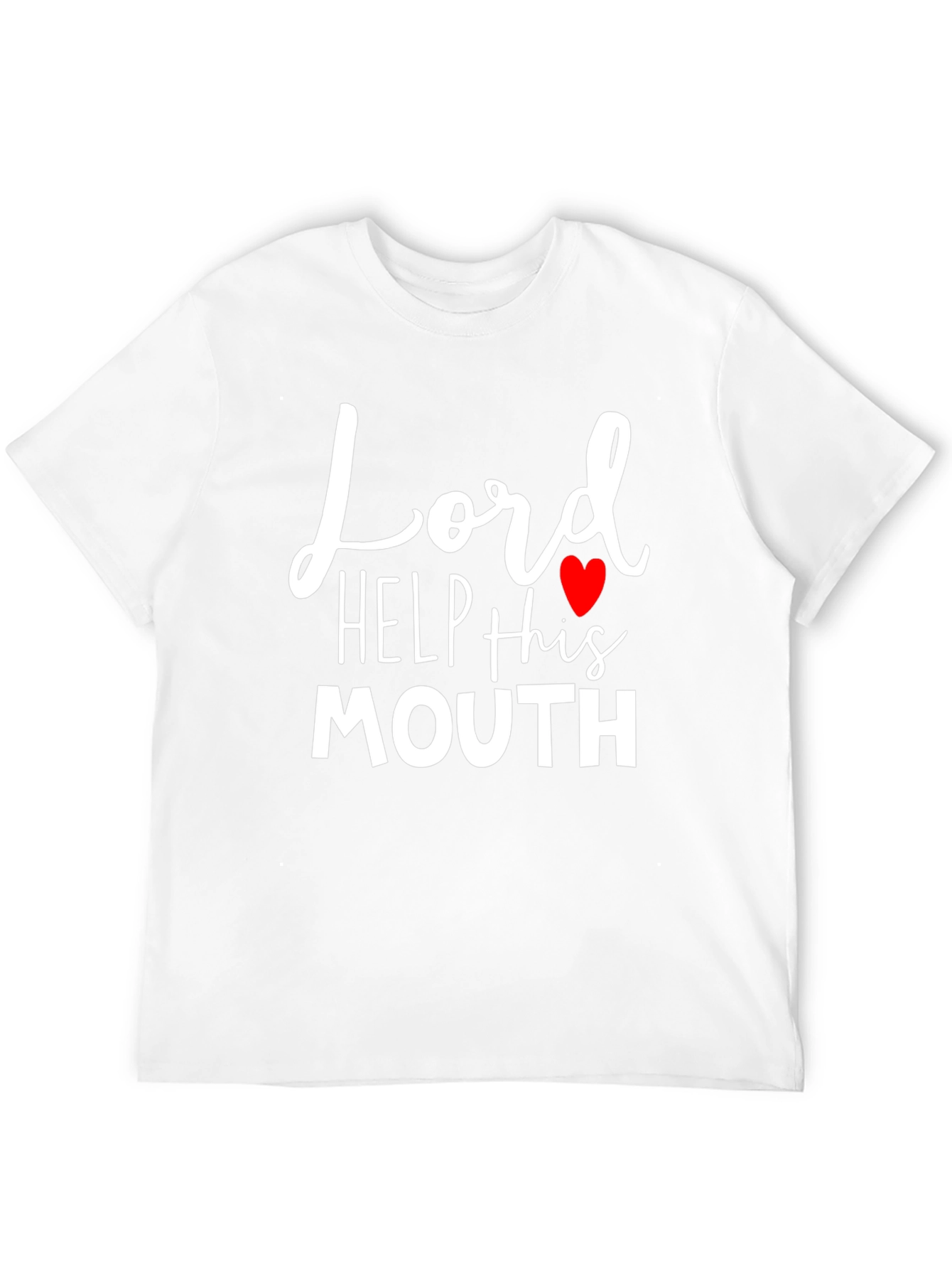Lord Help This Mouth Funny T-Shirt