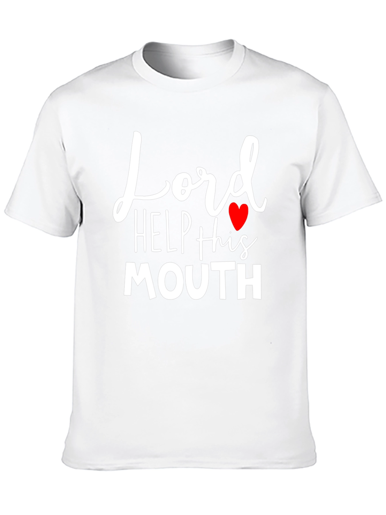 Lord Help This Mouth Funny T-Shirt
