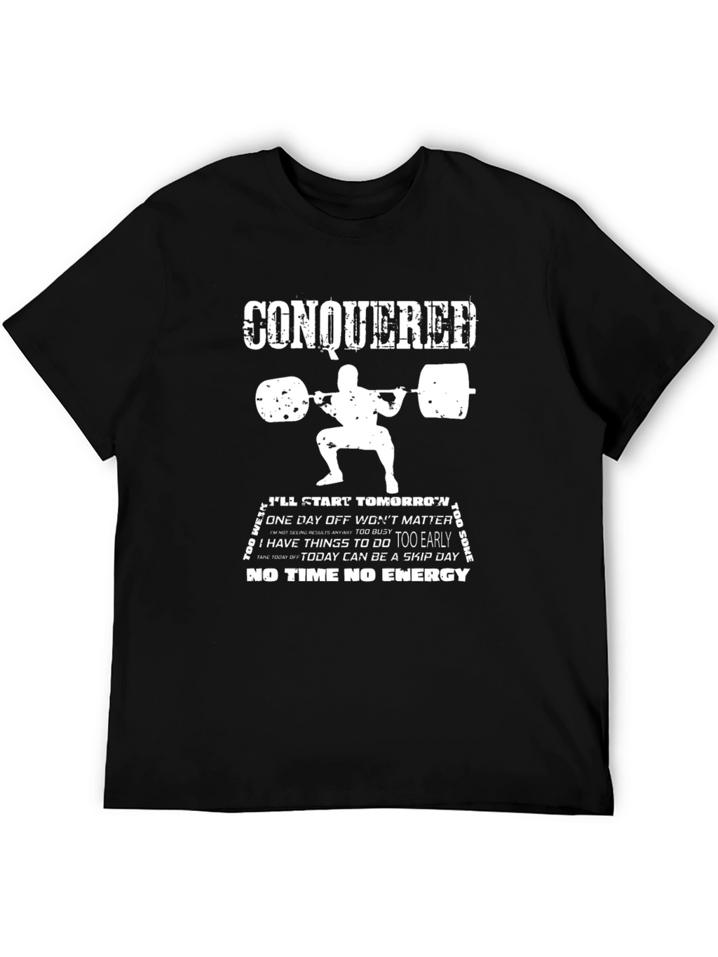 Conquered Gym T-Shirt - Motivational Workout Apparel