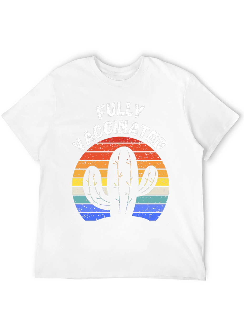 Fully Vaccinated Cactus Tee