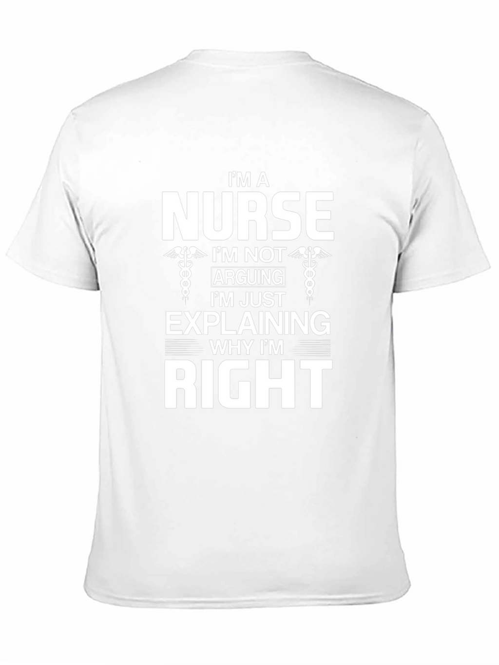 Im a Nurse Funny T-Shirt