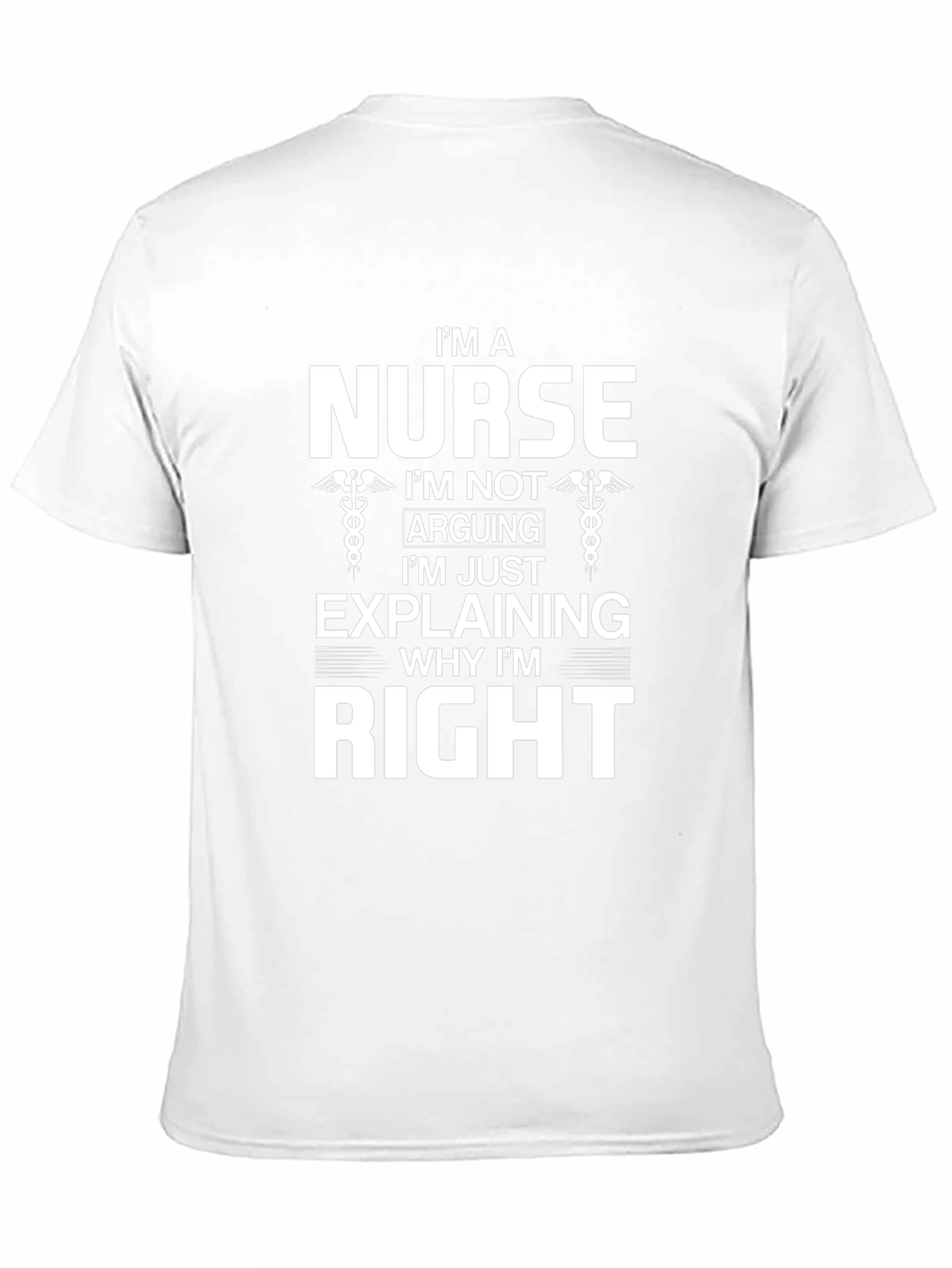Im a Nurse Funny T-Shirt
