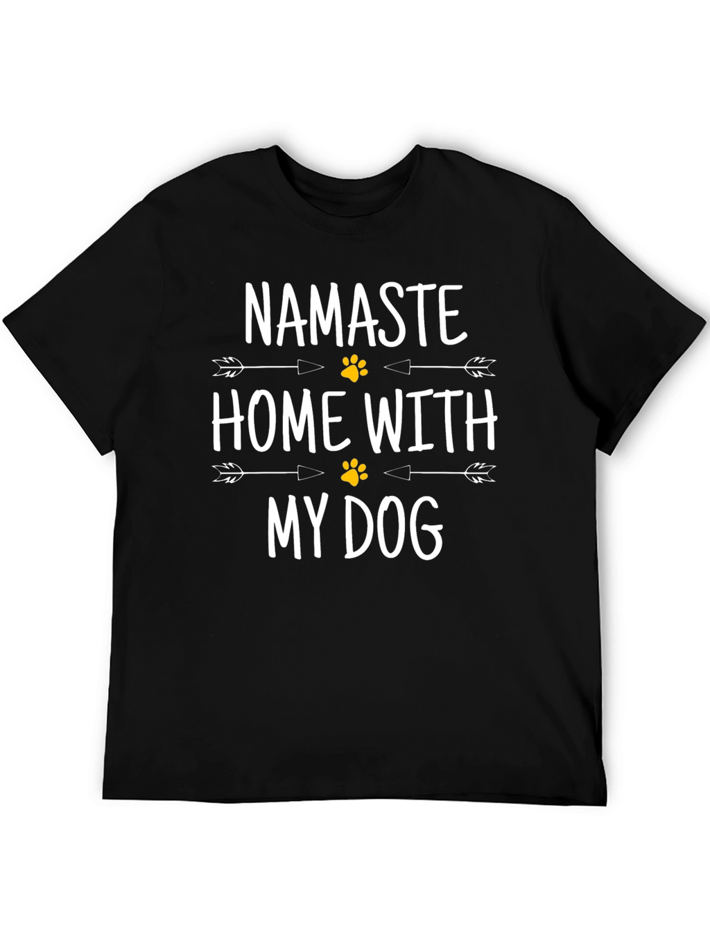 Namaste Home With My Dog T-Shirt