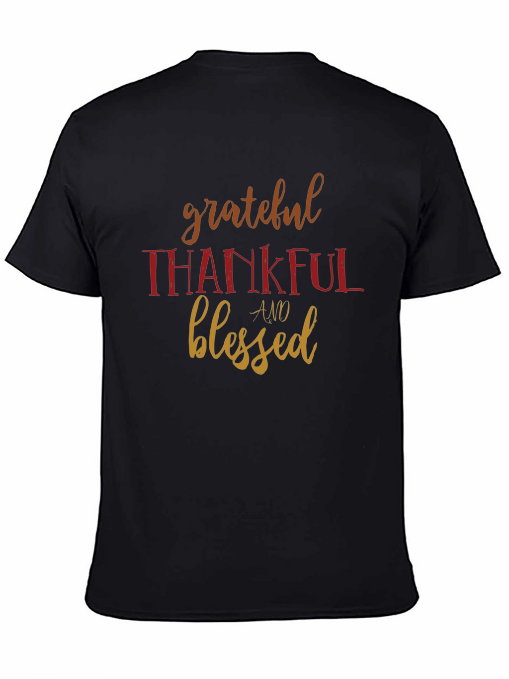 Grateful Thankful Blessed Black Graphic T-Shirt