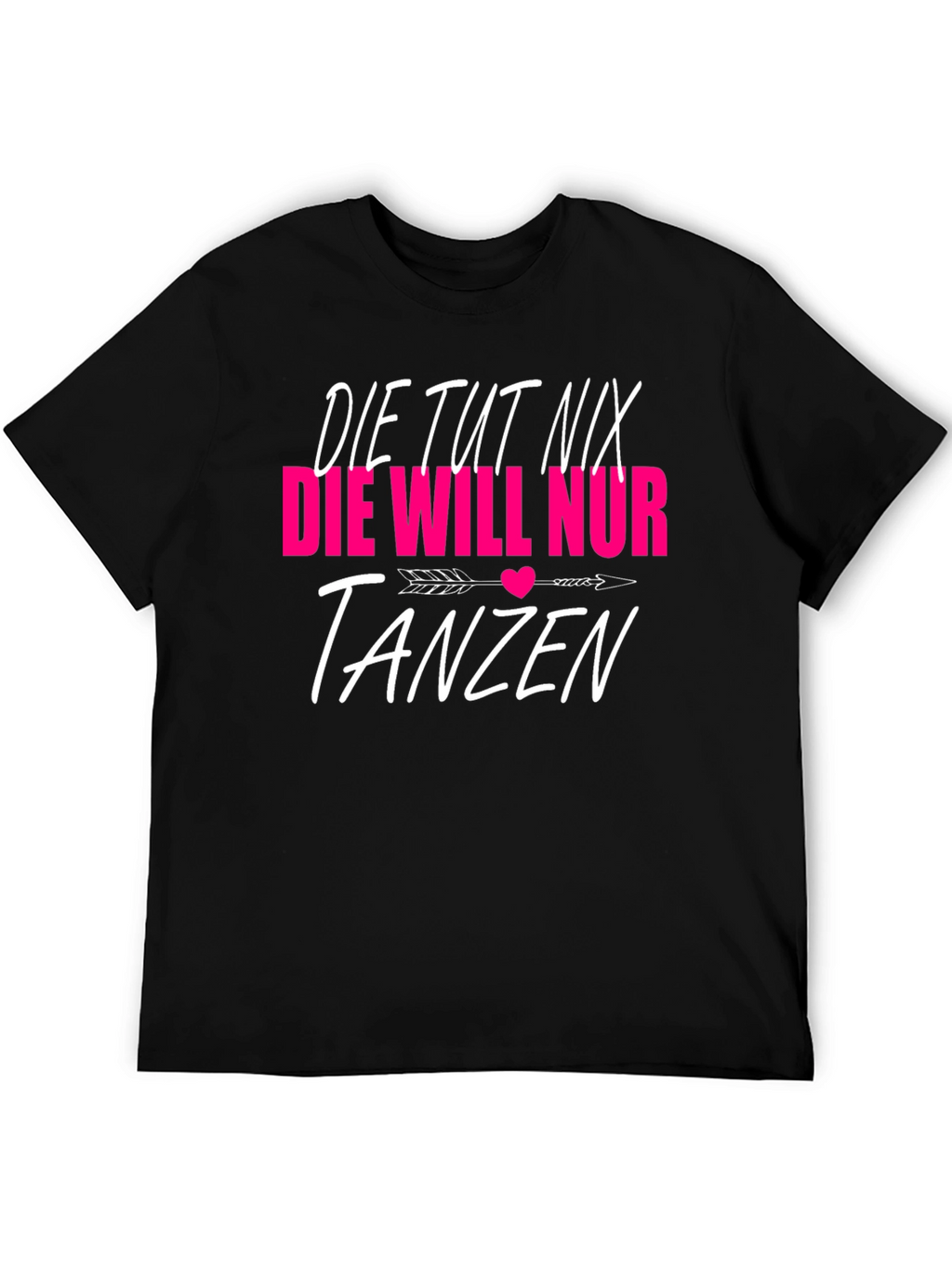 Die Tut Nix Tanzen Graphic Tee