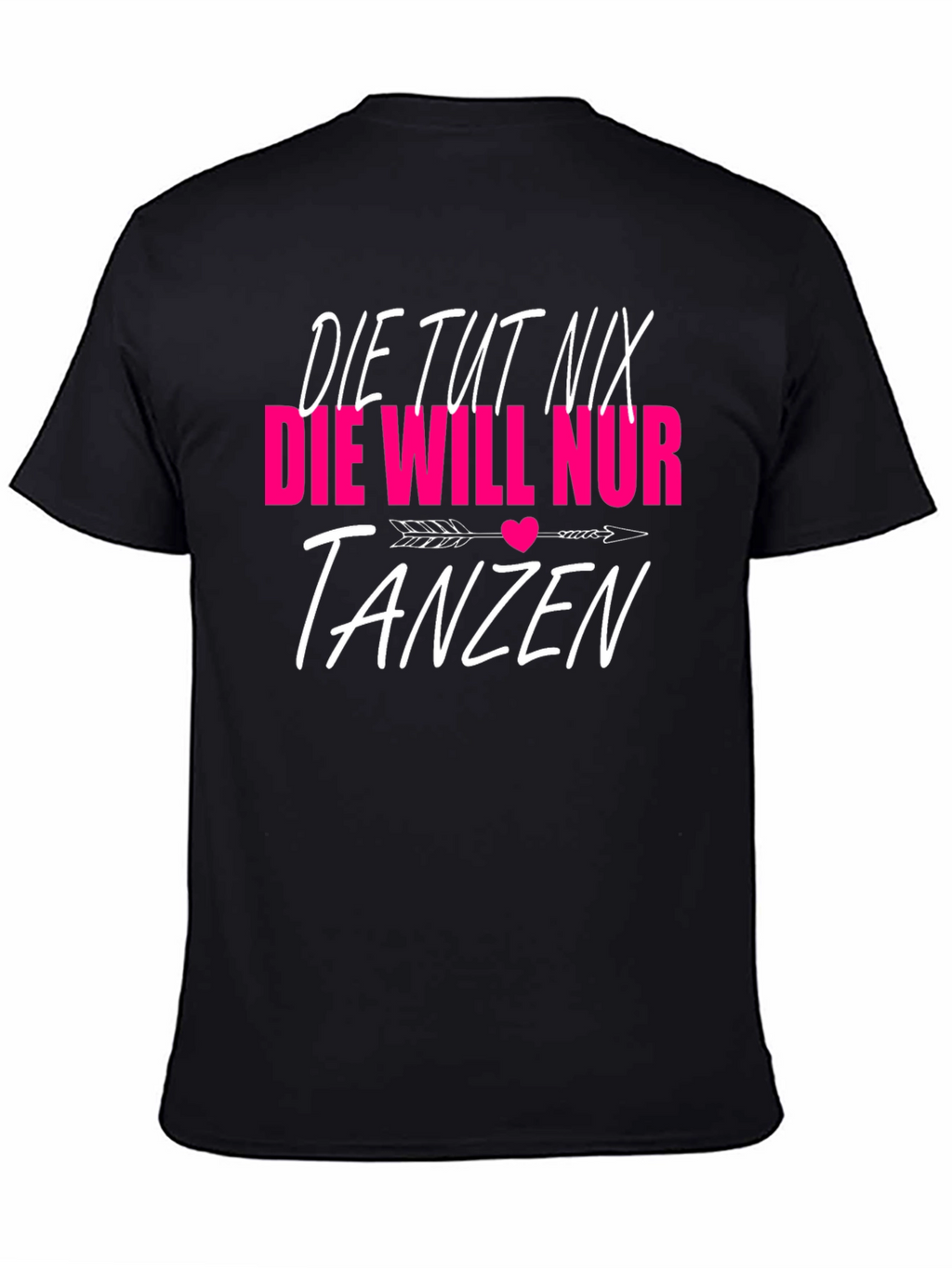 Die Tut Nix Tanzen Graphic Tee