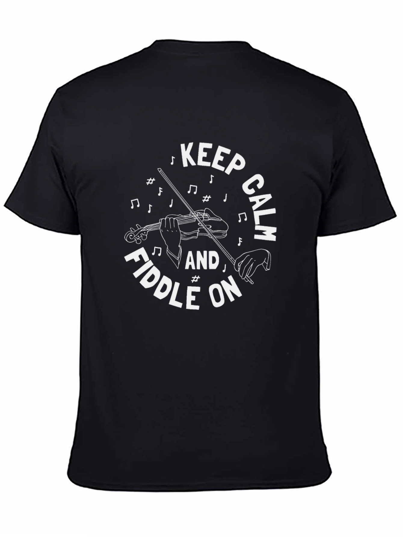 Keep Calm Fiddle On T-Shirt - Musician Tee