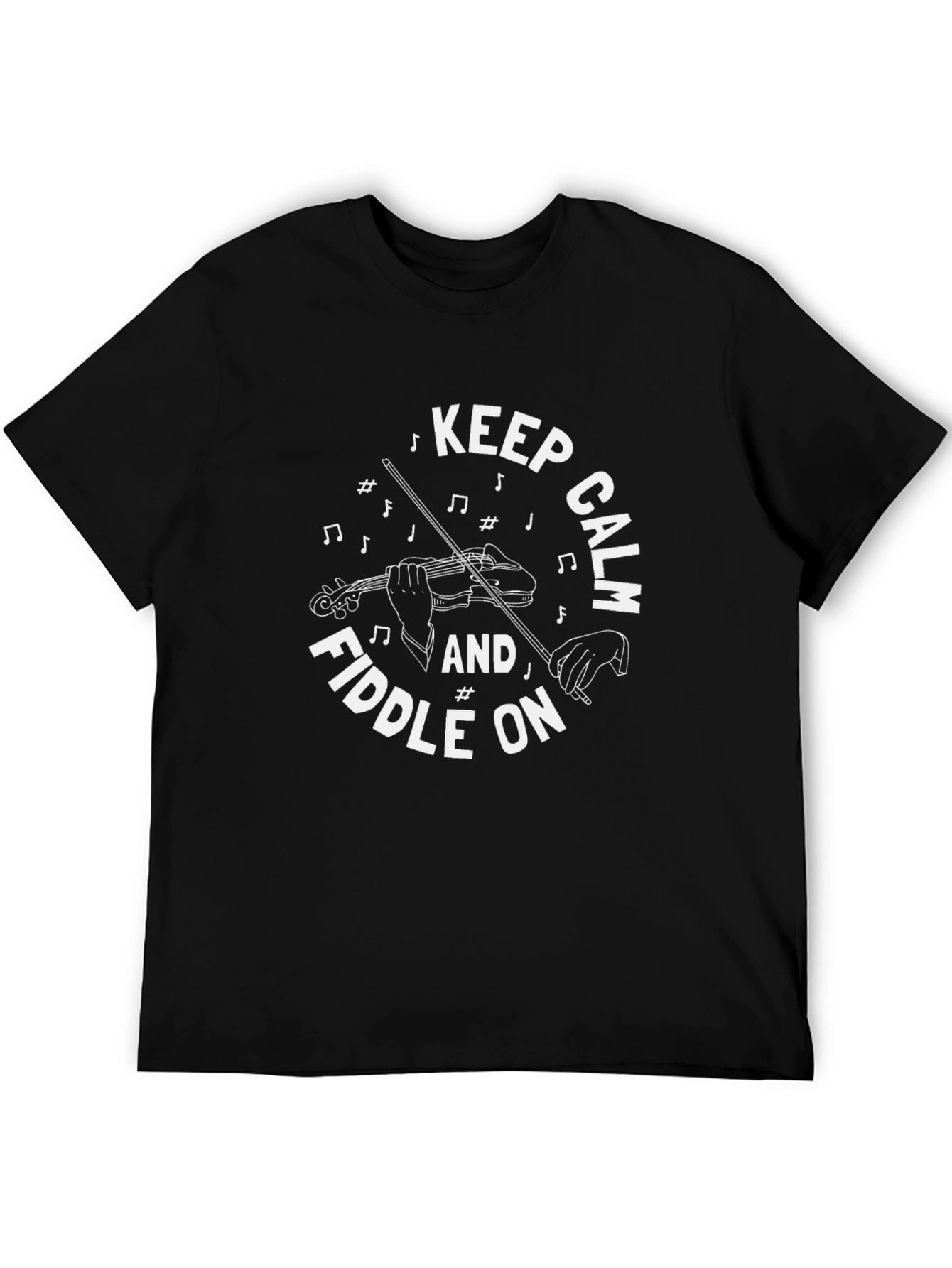 Keep Calm Fiddle On T-Shirt - Musician Tee