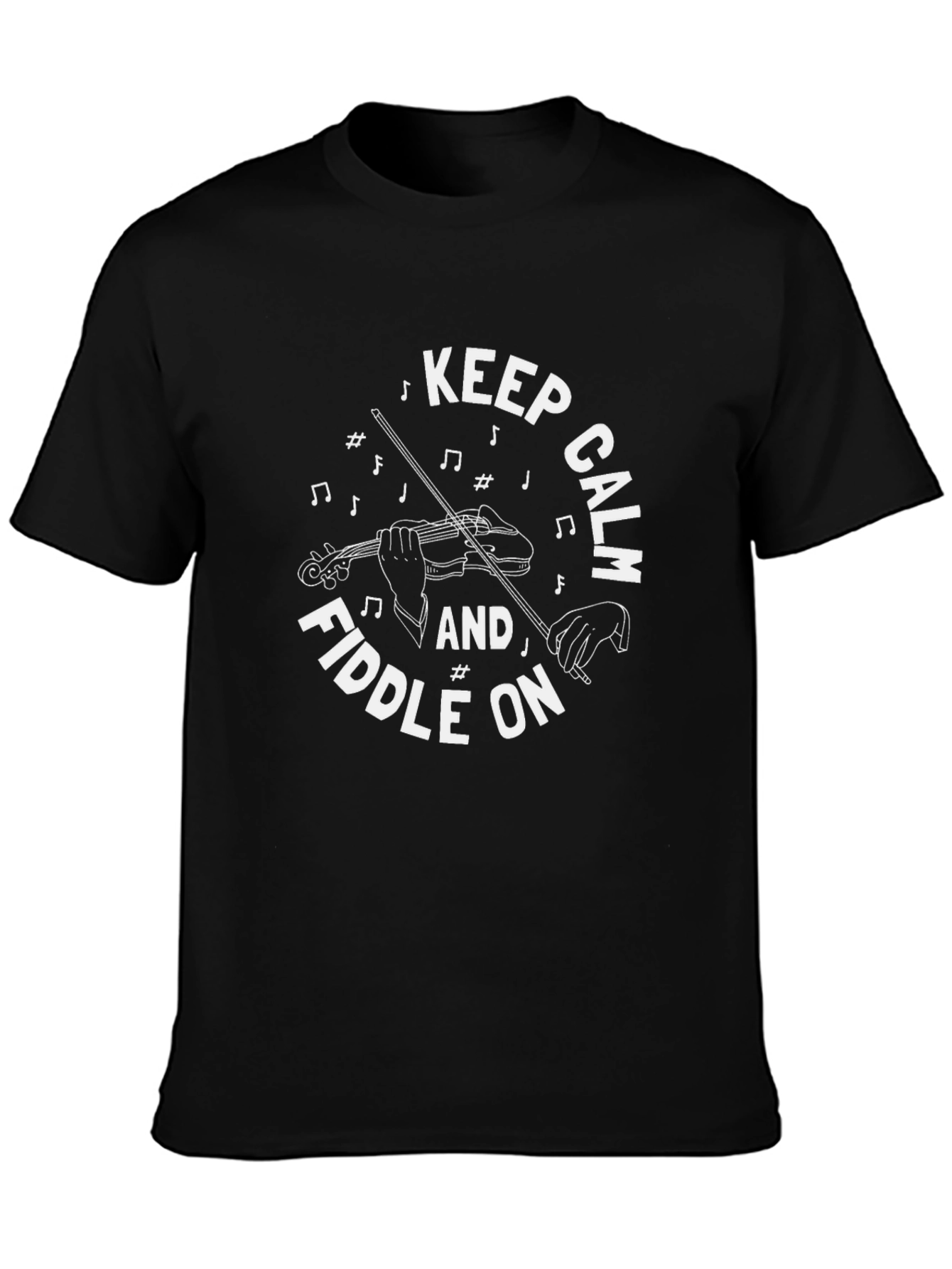 Keep Calm Fiddle On T-Shirt - Musician Tee