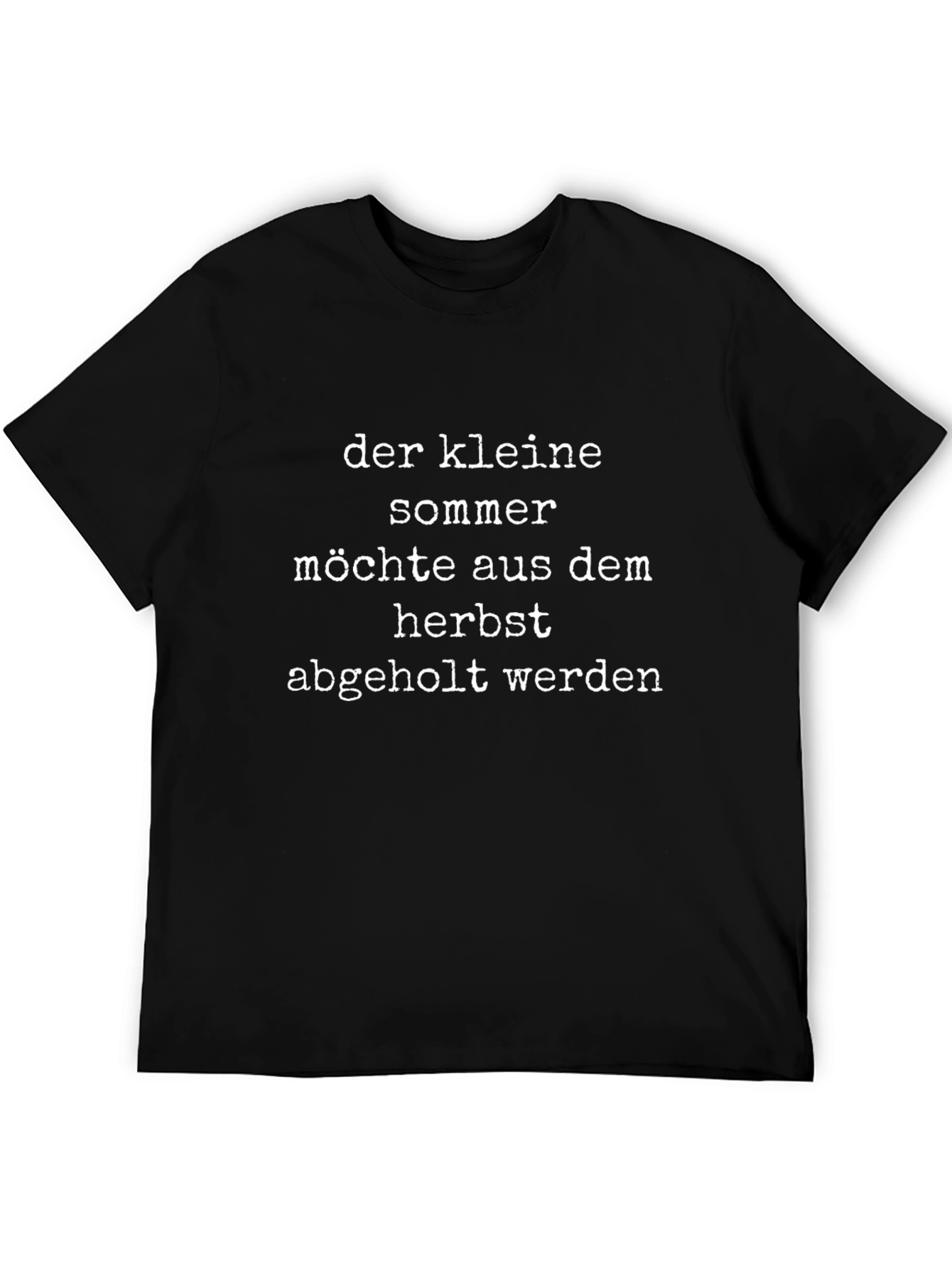 Humorous German Quote T-Shirt