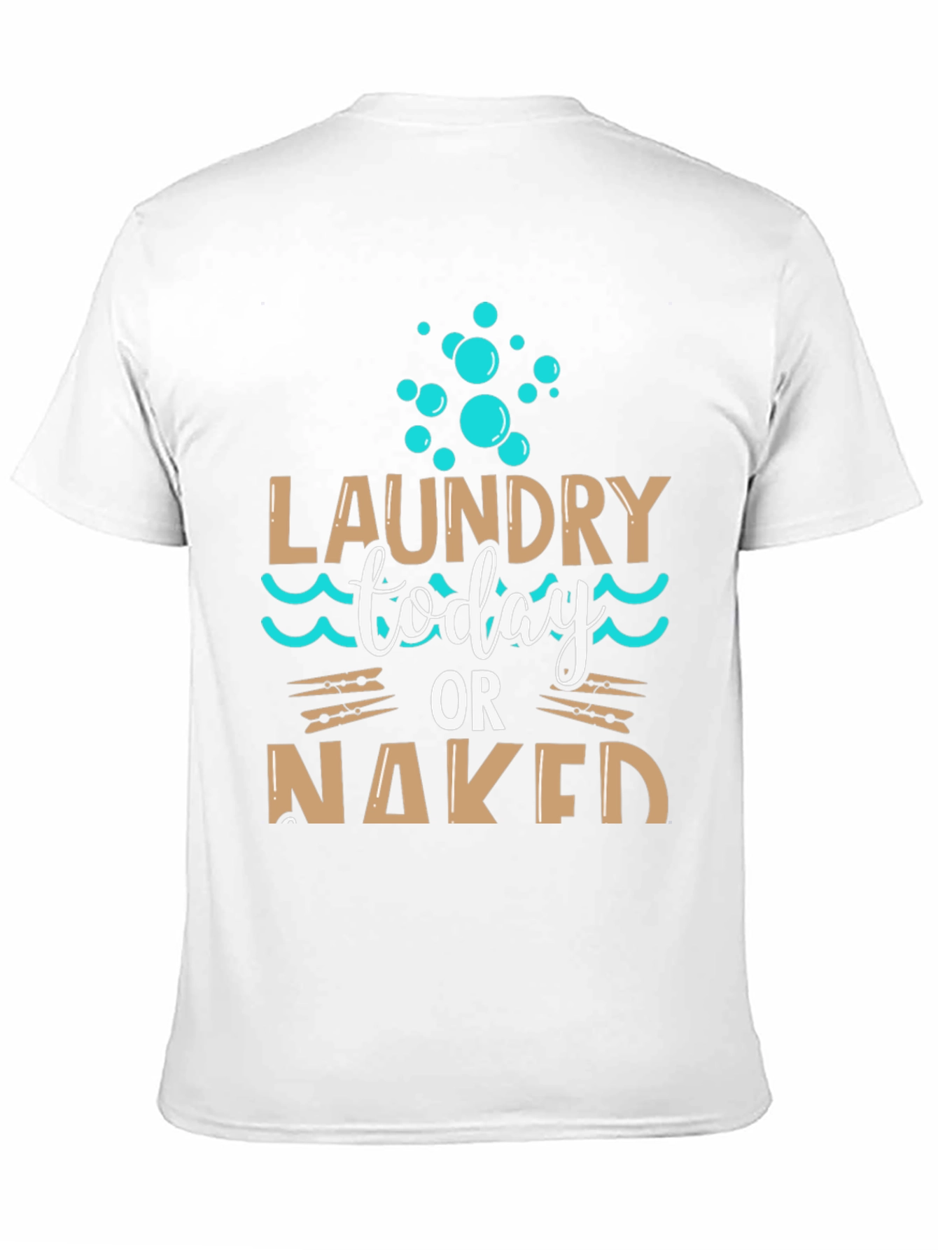 Laundry Today or Naked Black T-Shirt