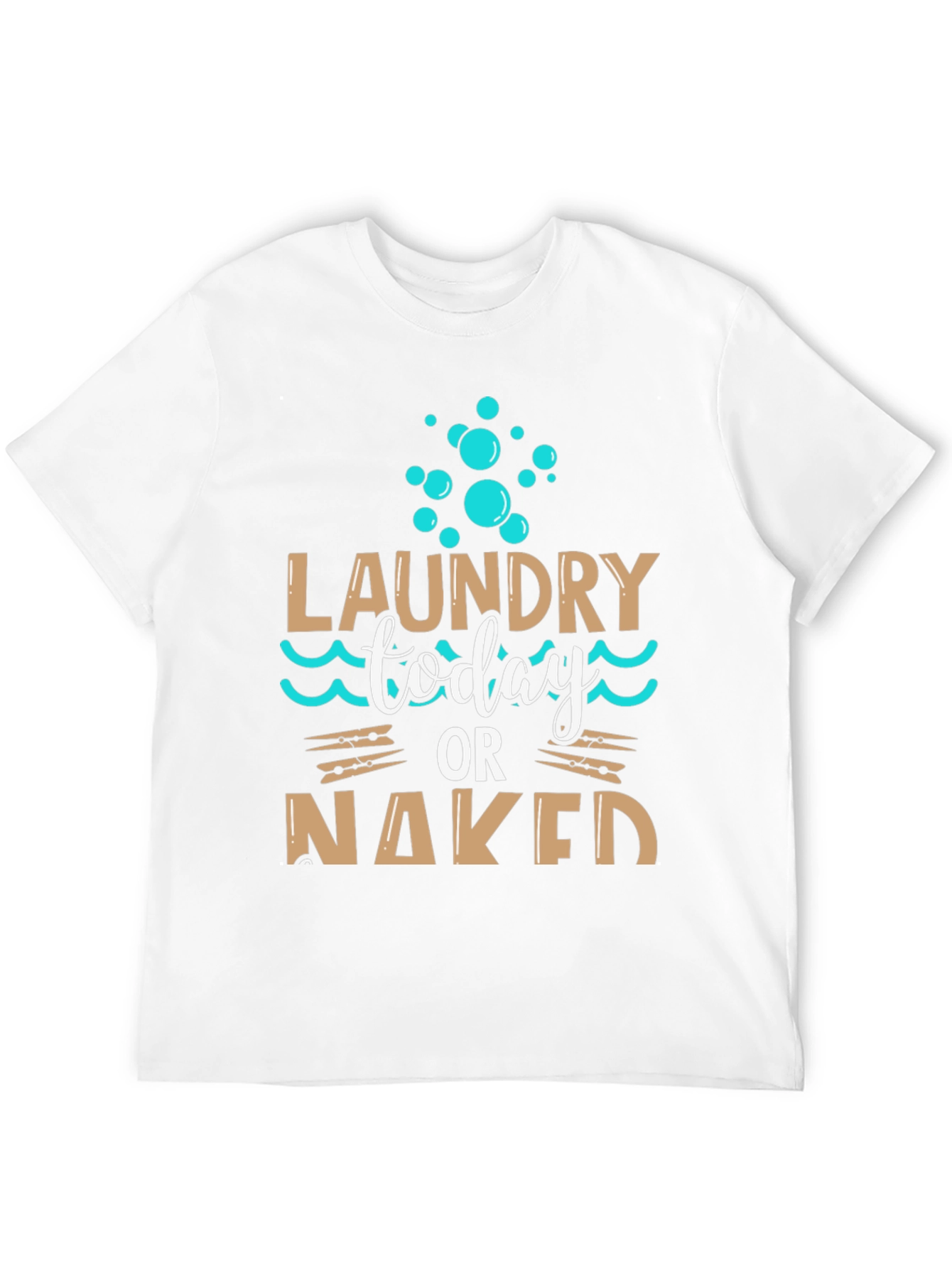 Laundry Today or Naked Black T-Shirt