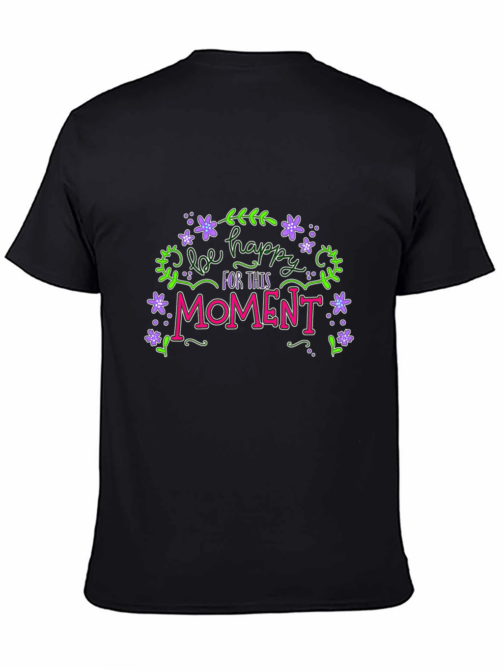 Be Happy T-Shirt - Floral Graphic Tee