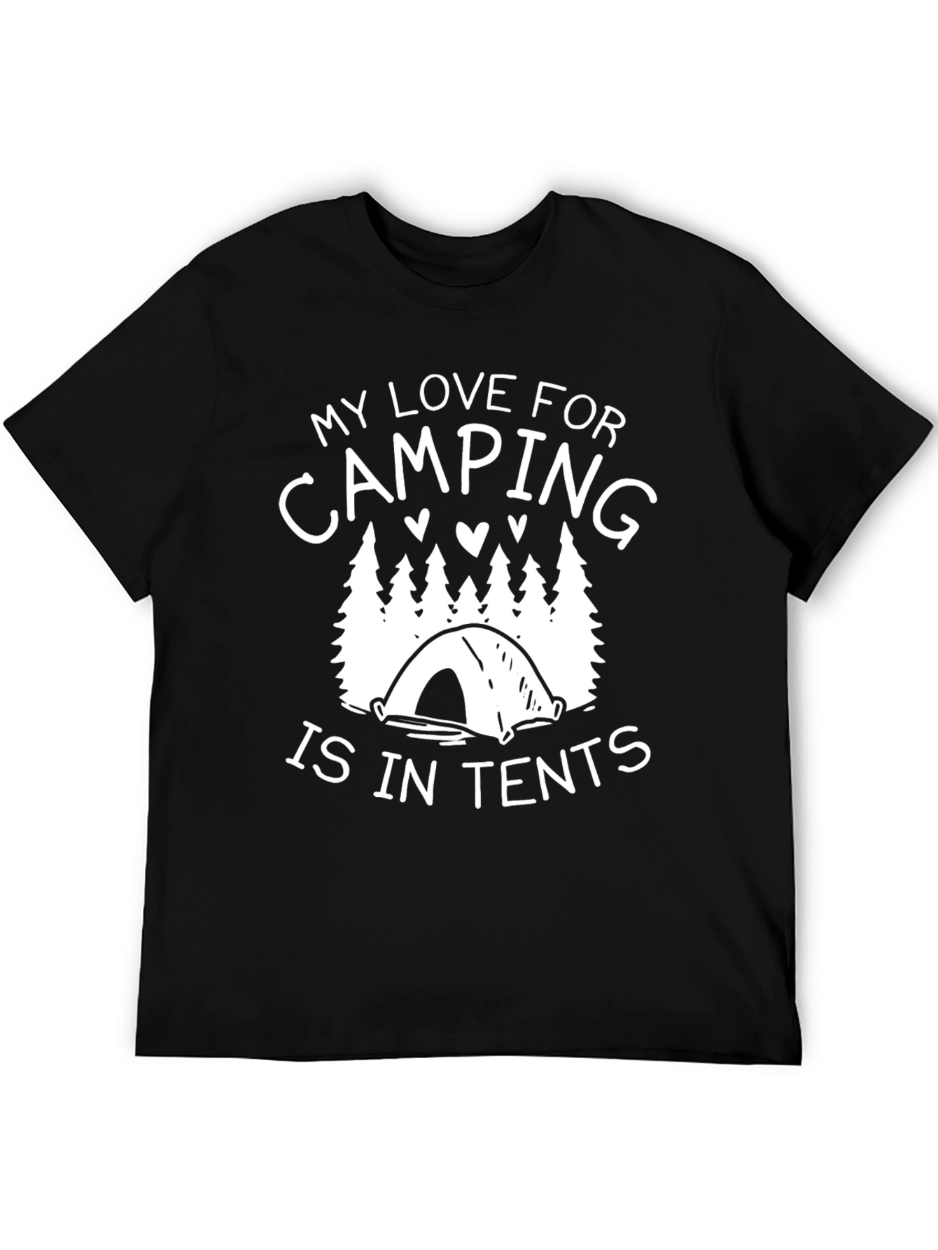 Camping Lover T-Shirt - My Love For Camping Is In Tents
