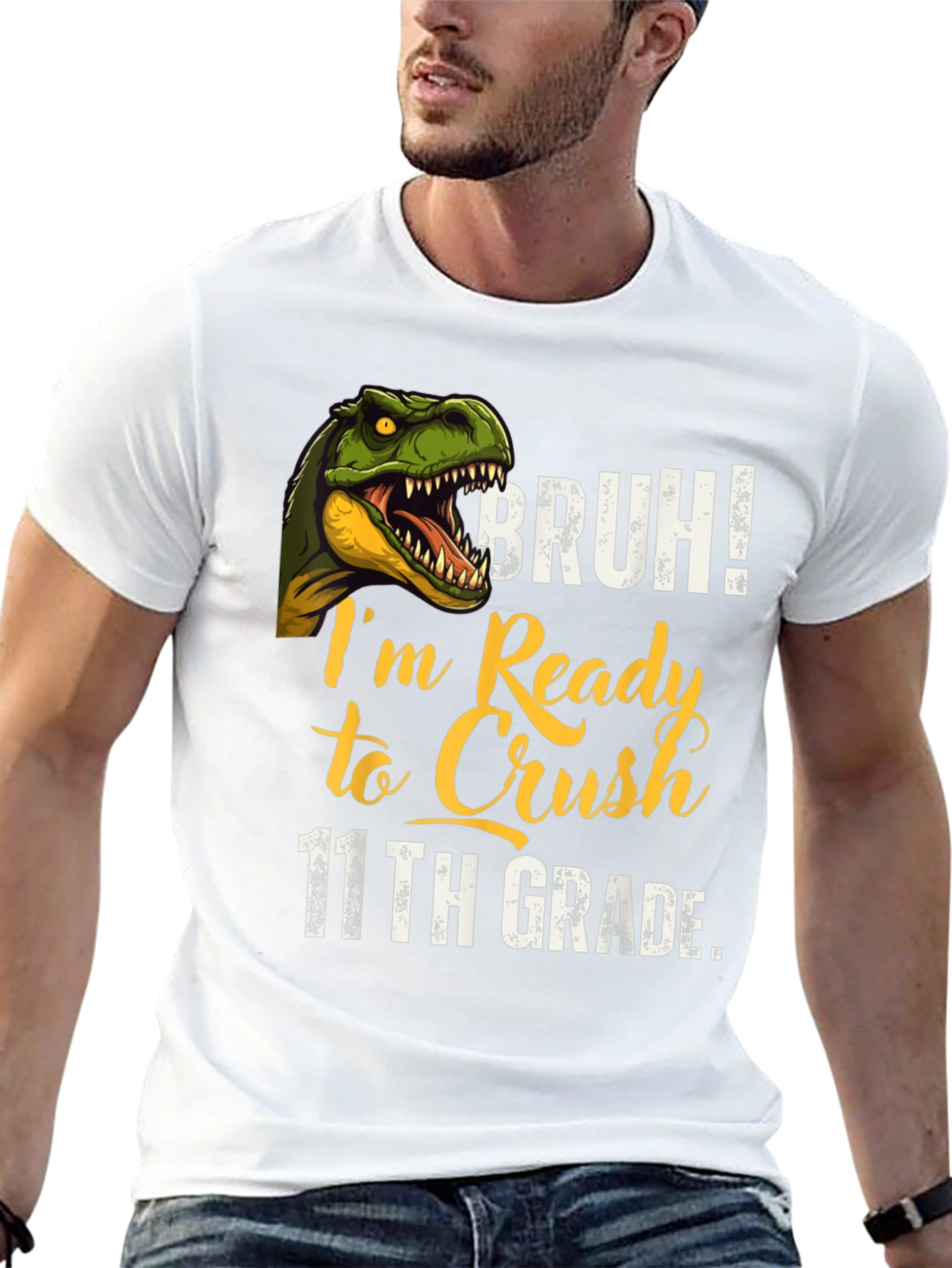Bruh! Ready to Crush 11th Grade T-Shirt