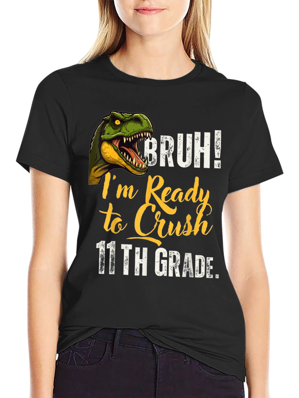 Bruh! Ready to Crush 11th Grade T-Shirt