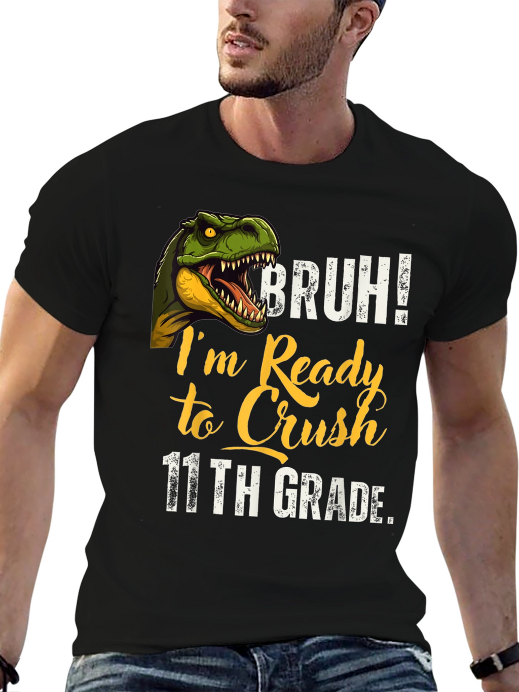 Bruh! Ready to Crush 11th Grade T-Shirt