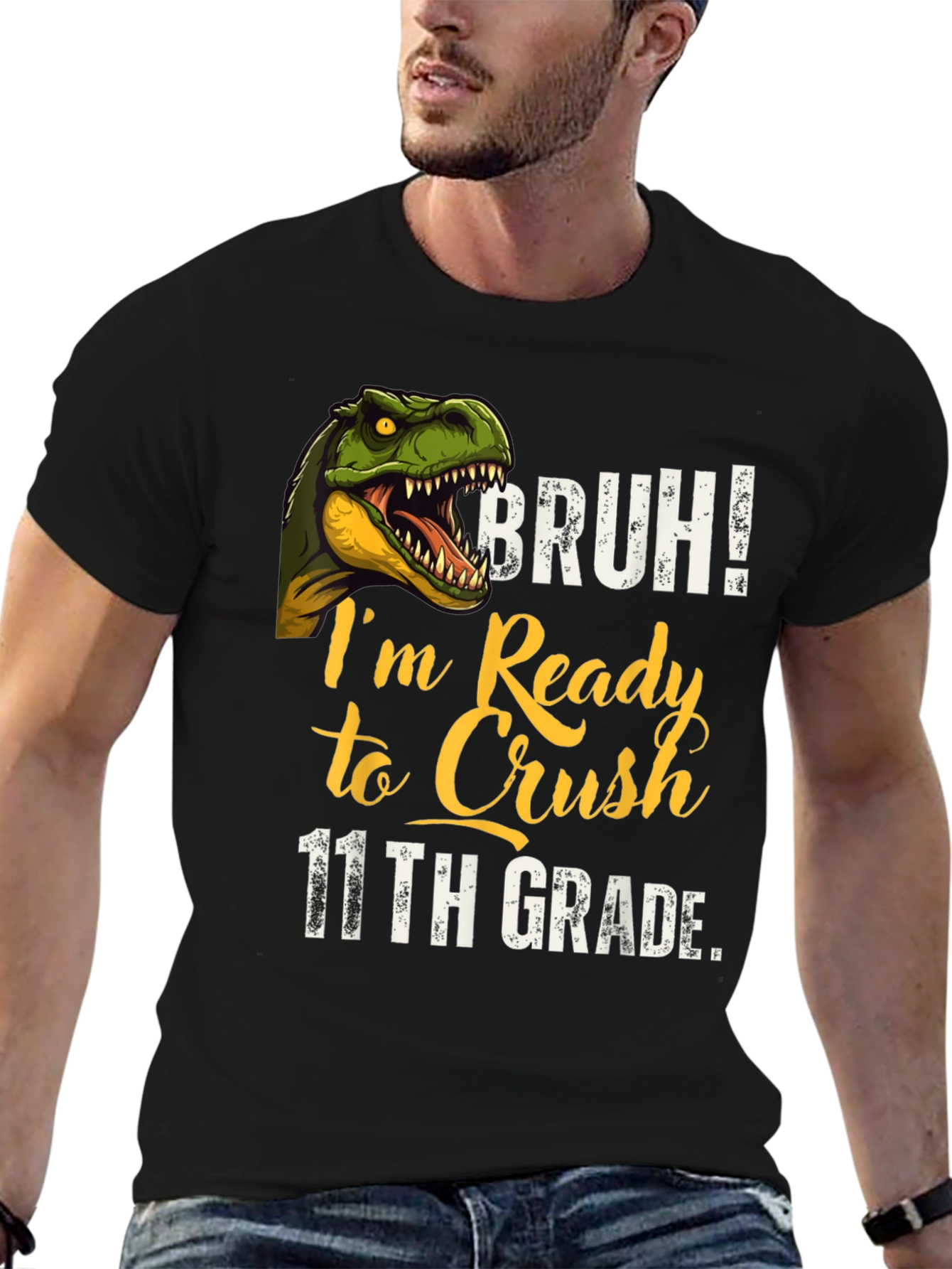 Bruh! Ready to Crush 11th Grade T-Shirt