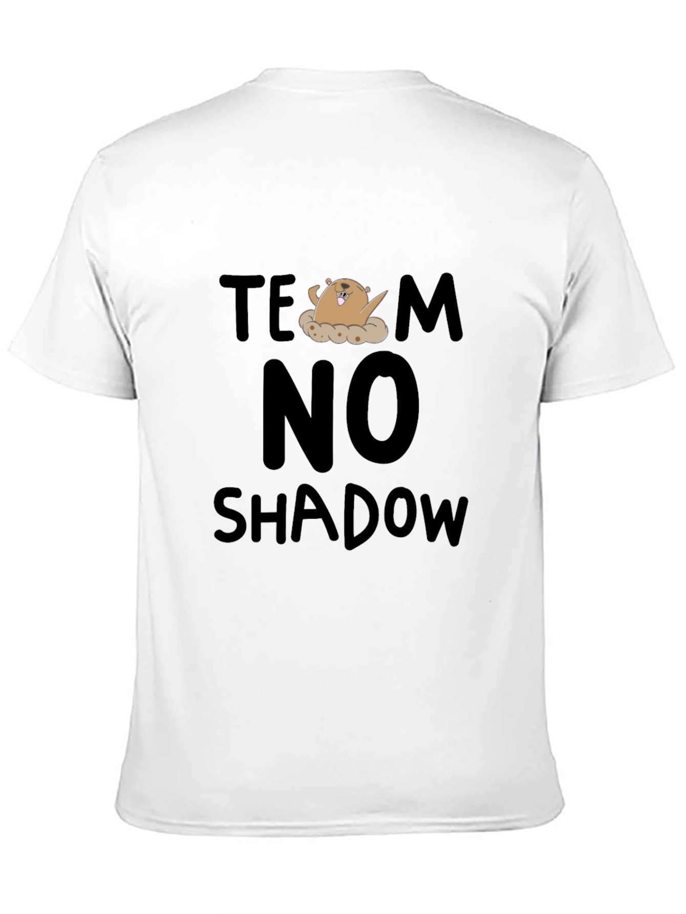 Team No Shadow T-Shirt - Groundhog Day Tee