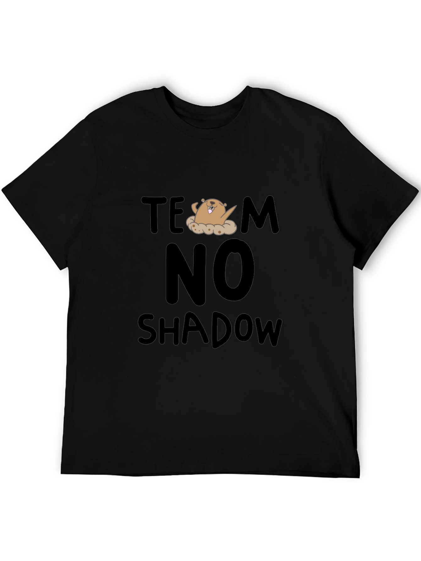 Team No Shadow T-Shirt - Groundhog Day Tee