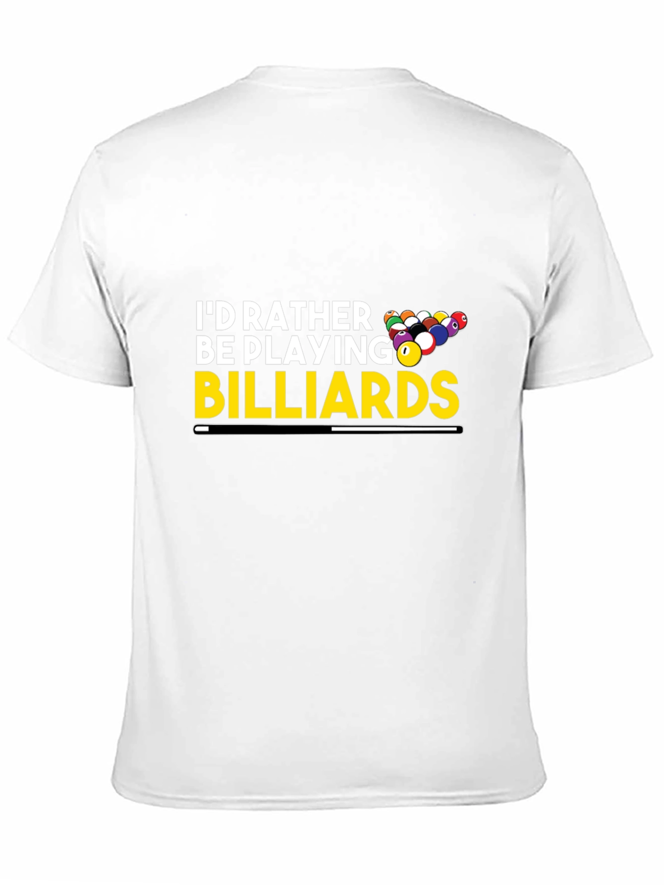 Billiards Player T-Shirt - Id Rather Be Playing