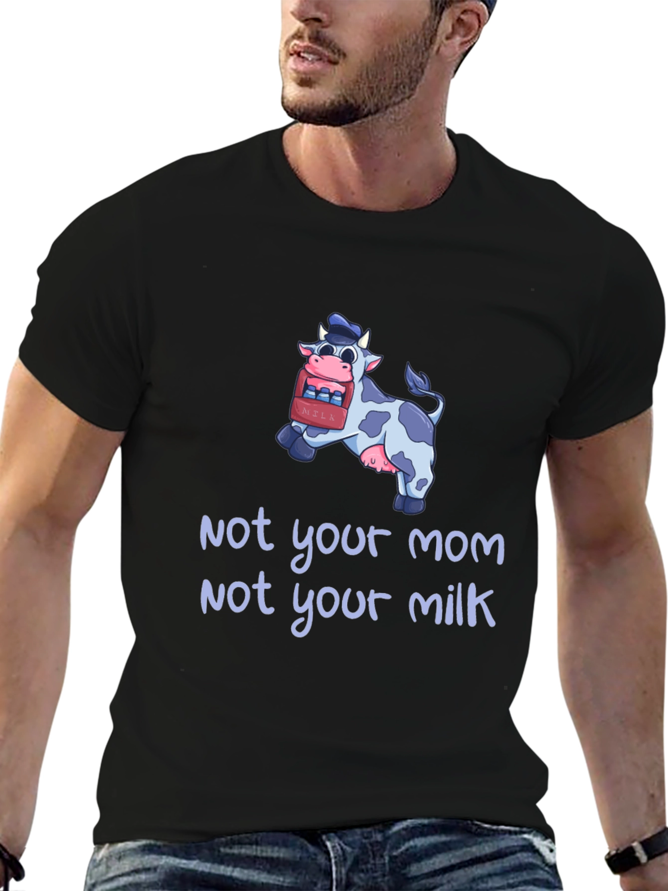 Not Your Mom Not Your Milk Vegan T-Shirt