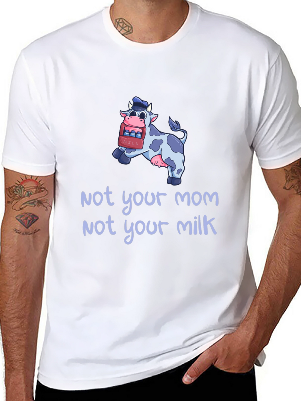Not Your Mom Not Your Milk Vegan T-Shirt
