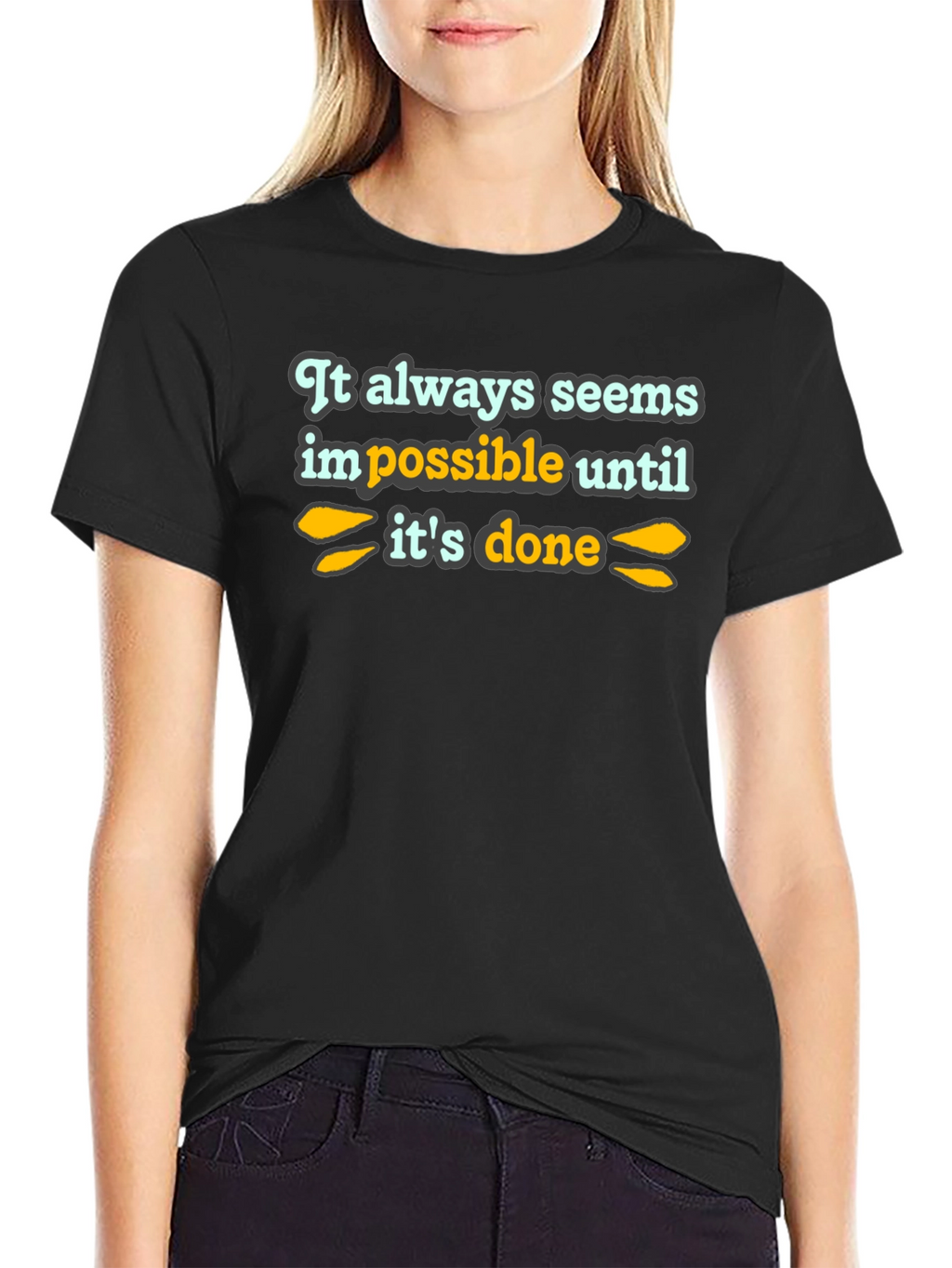 Inspirational Quote T-Shirt - Black