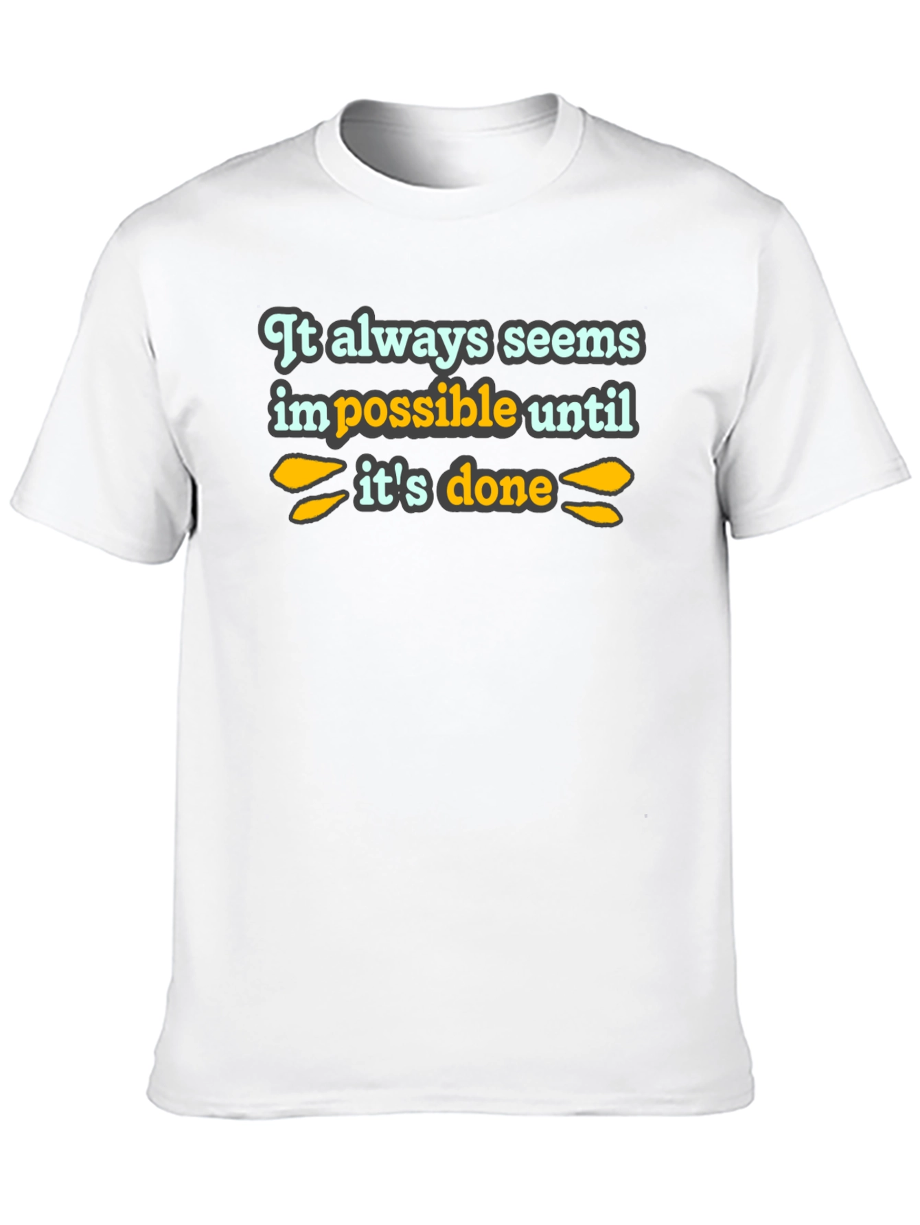 Inspirational Quote T-Shirt - Black