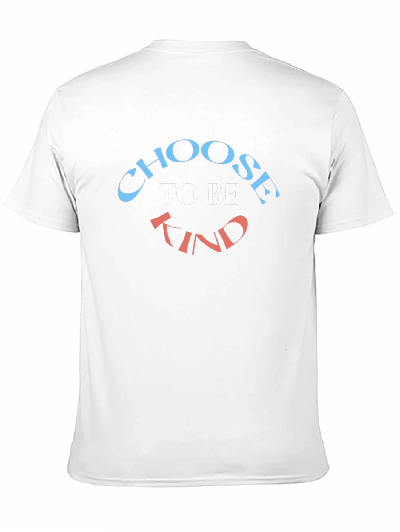 Choose to Be Kind T-Shirt - Stylish & Inspirational