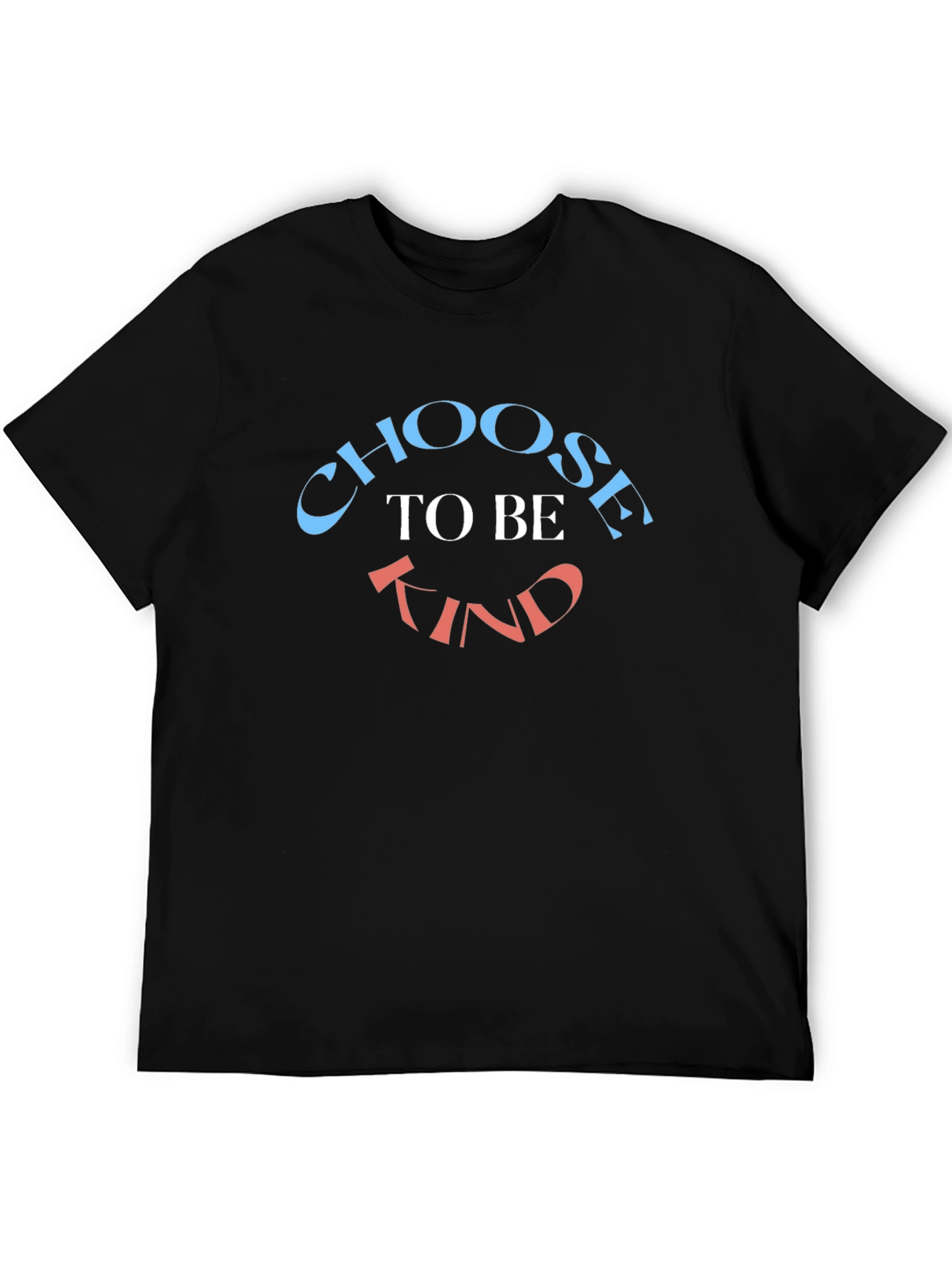 Choose to Be Kind T-Shirt - Stylish & Inspirational