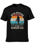Metal Detecting Retirement Plan T-Shirt
